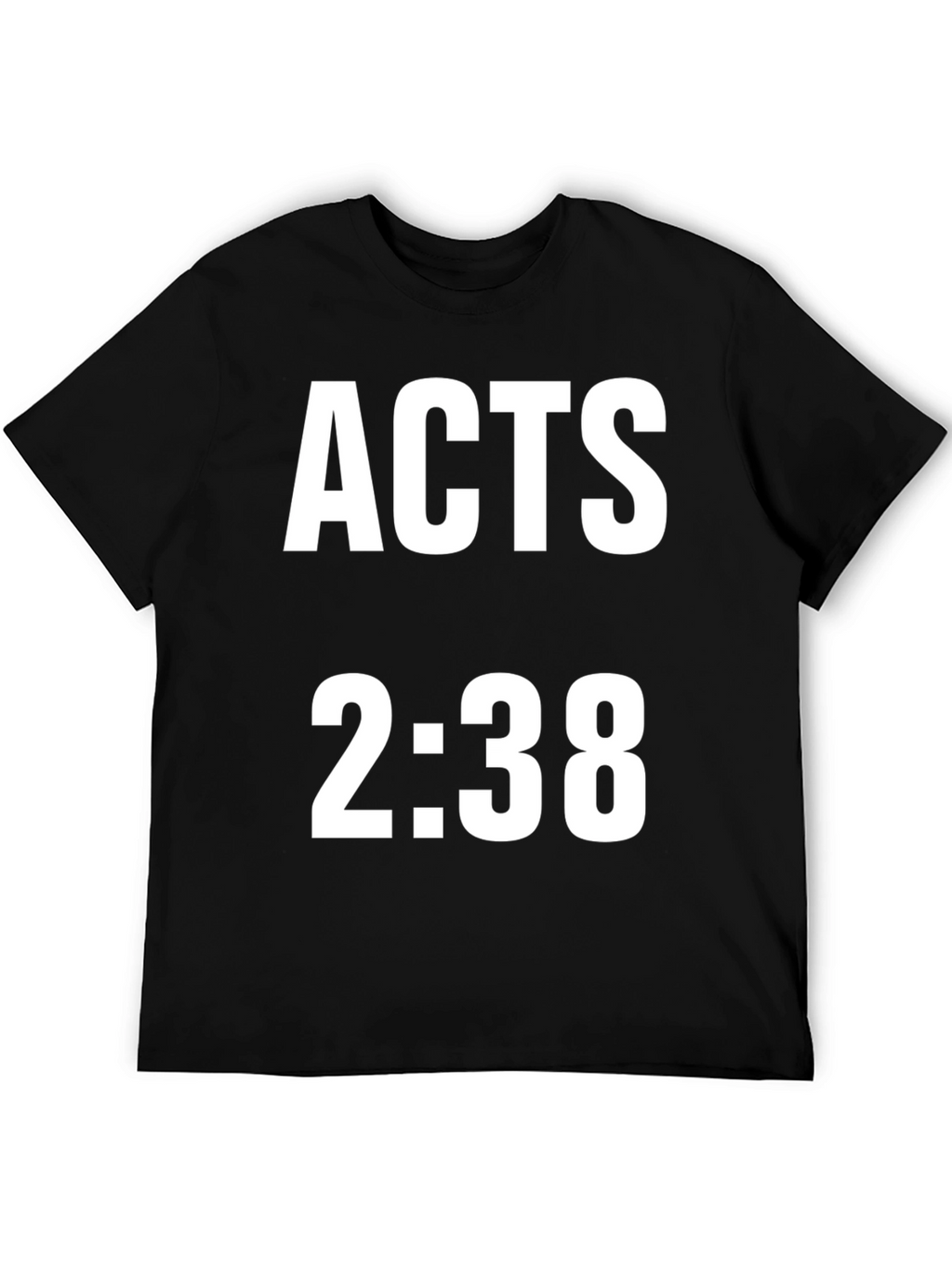 Acts 2:38 T-Shirt - Stylish Christian Apparel