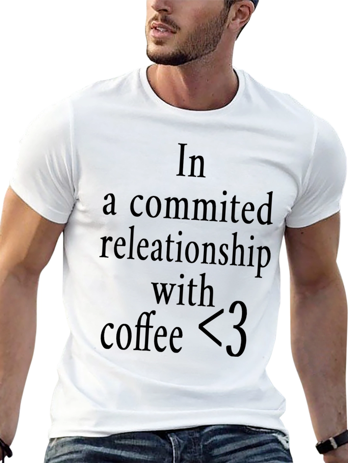 Coffee Lover T-Shirt: In A Committed Relationship