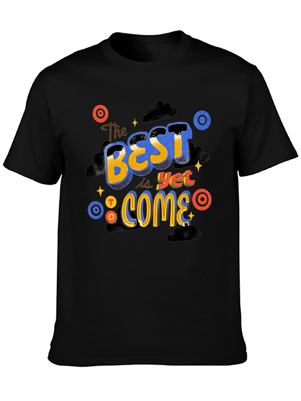 The Best is Yet to Come Black Graphic Tee