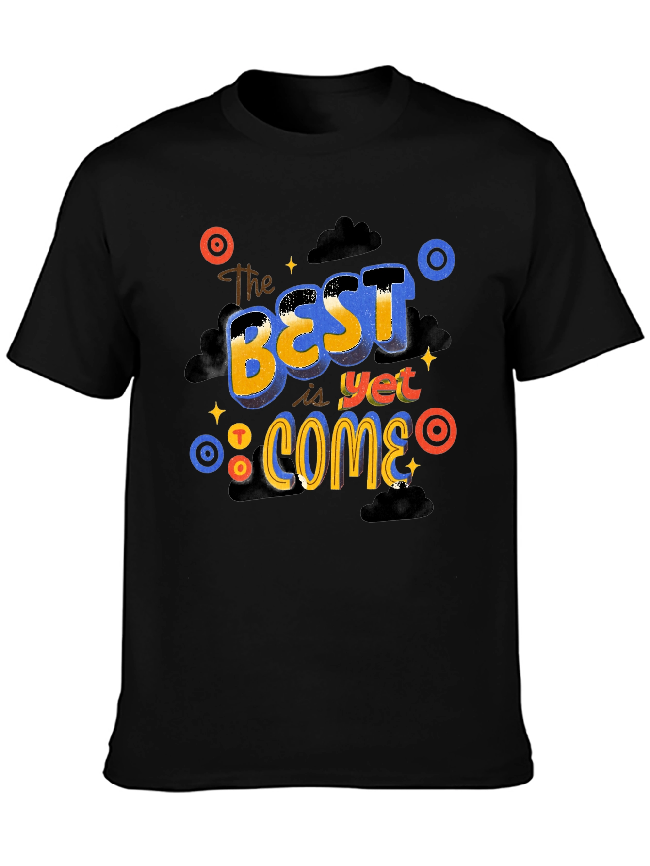 The Best is Yet to Come Black Graphic Tee