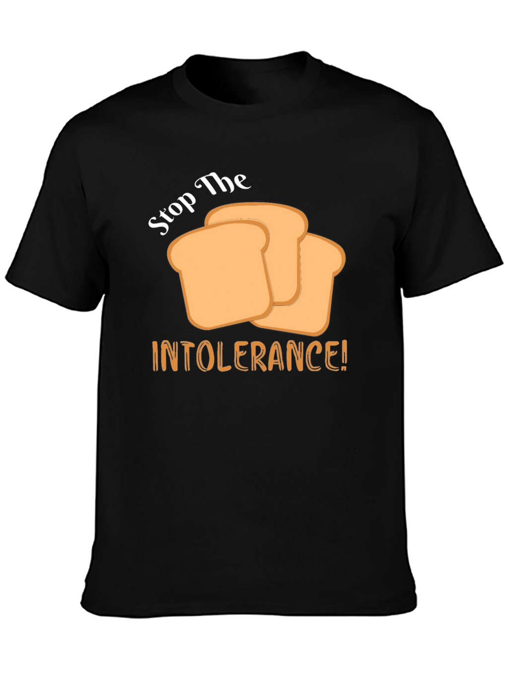 Stop the Intolerance! T-Shirt