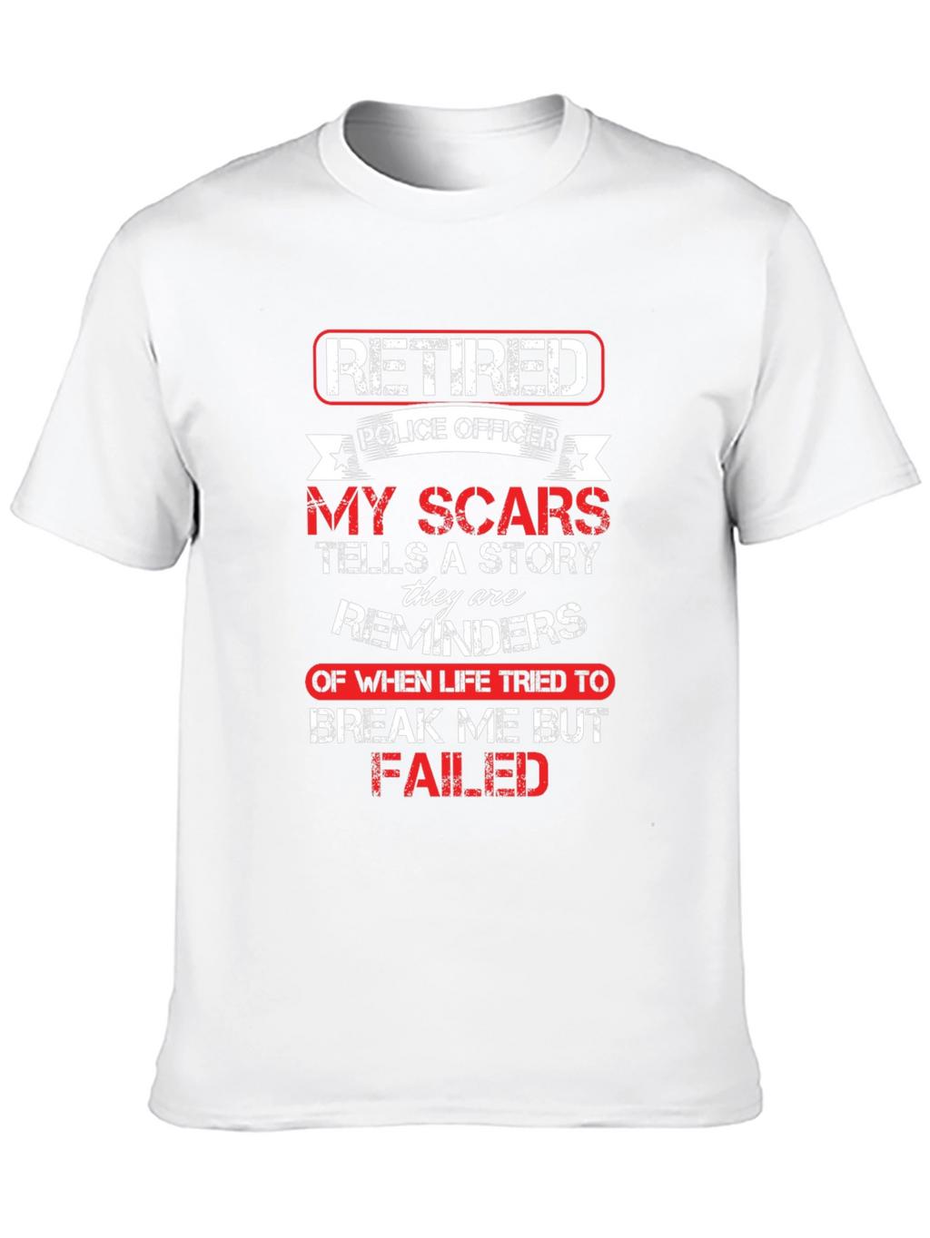 Retired Police Officer Scar Story T-Shirt