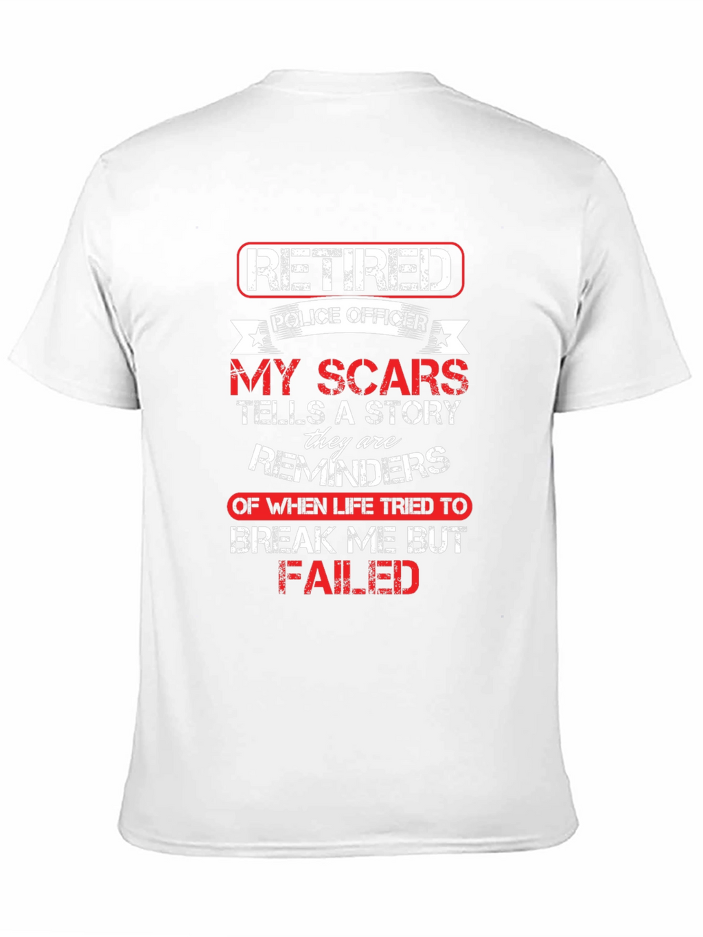 Retired Police Officer Scar Story T-Shirt