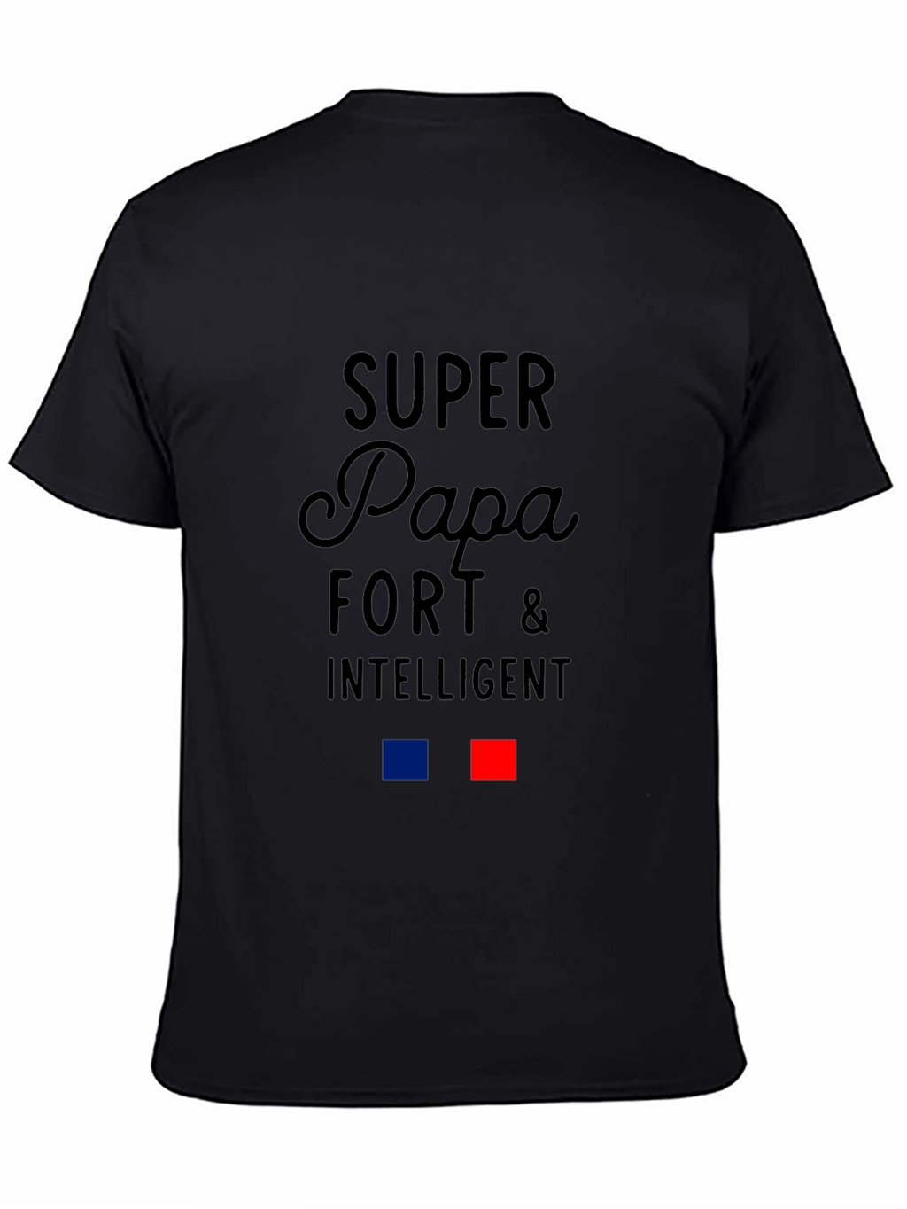 Super Papa Fort & Intelligent Graphic Tee