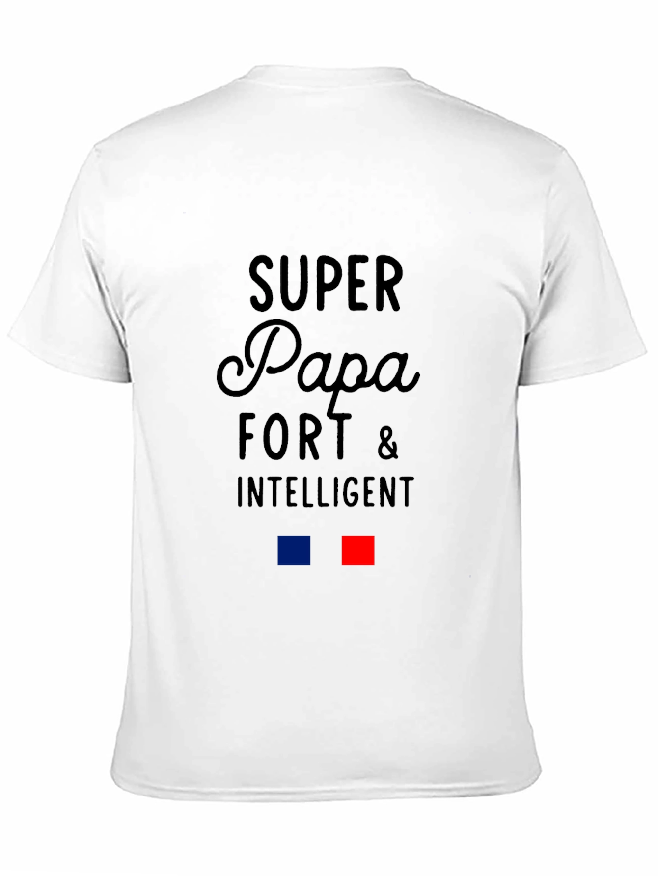 Super Papa Fort & Intelligent Graphic Tee