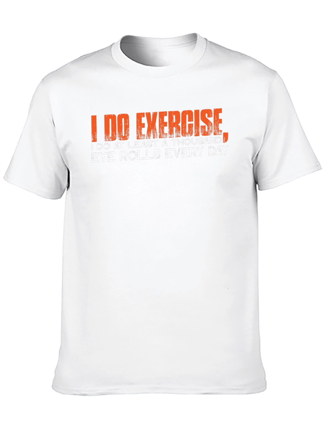 Funny Exercise Eye Roll T-Shirt