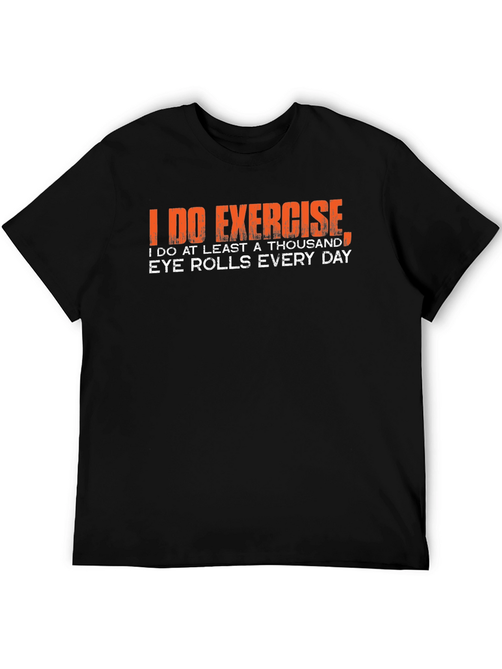 Funny Exercise Eye Roll T-Shirt