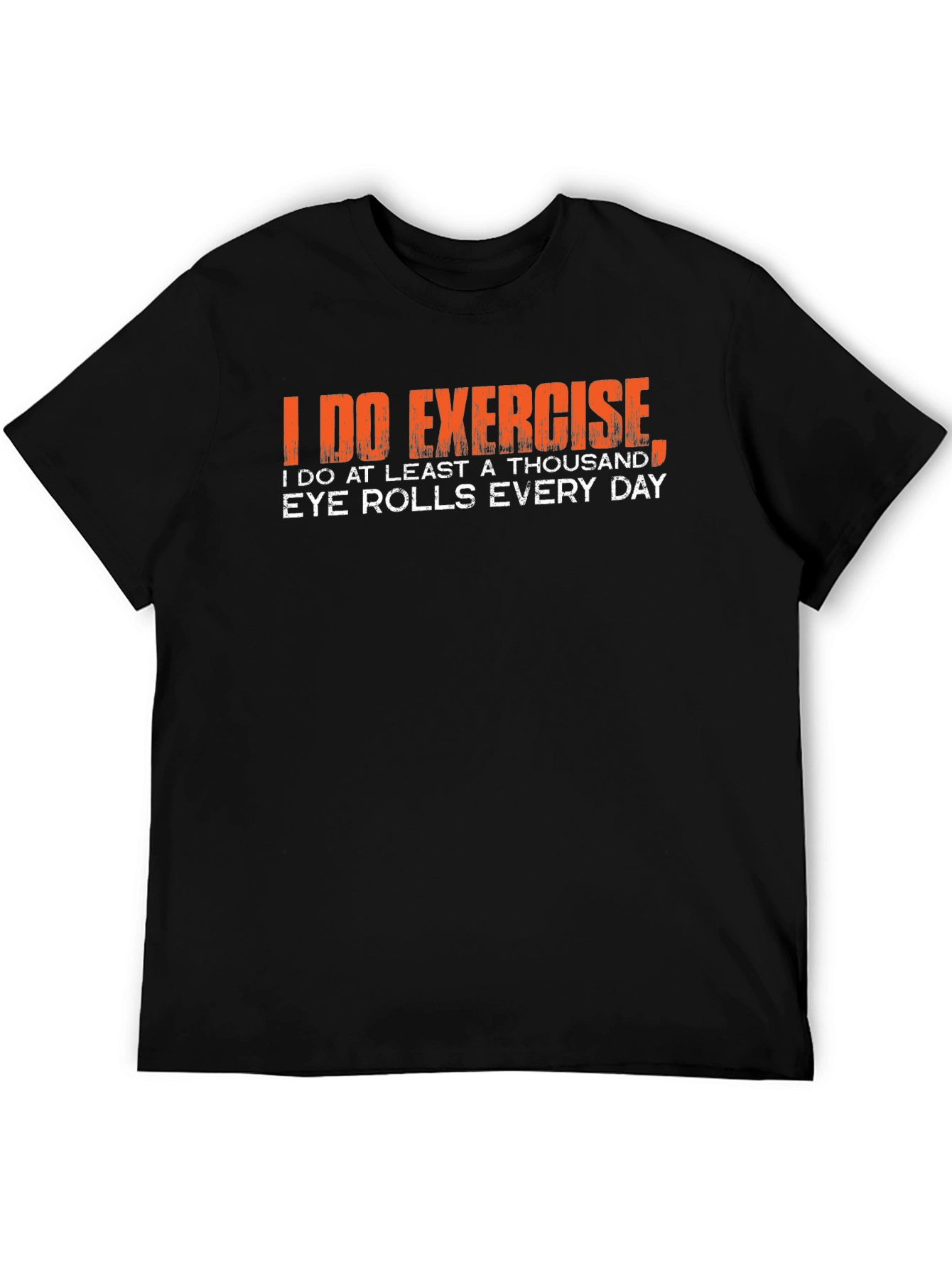 Funny Exercise Eye Roll T-Shirt