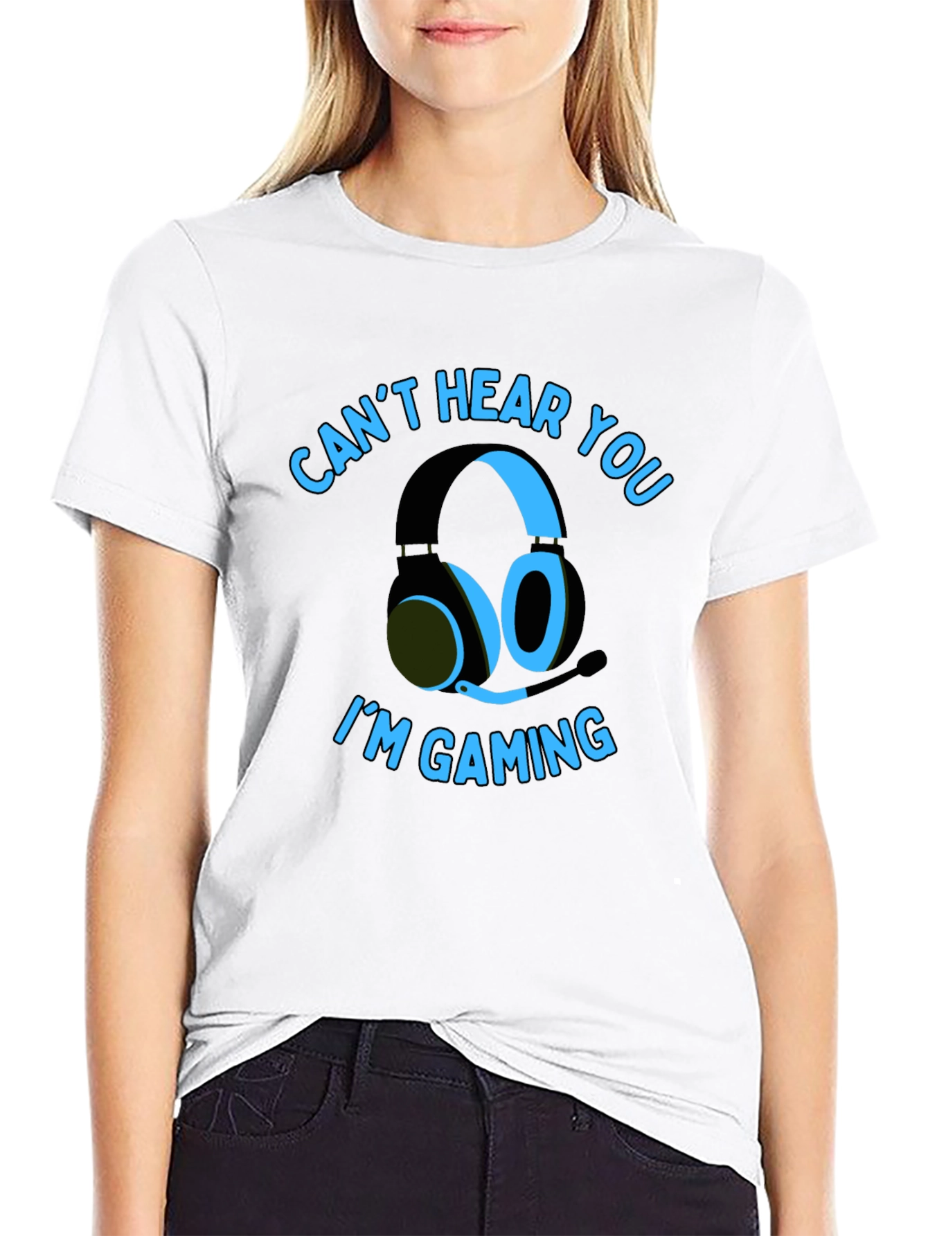 Gamer T-Shirt: Cant Hear You Im Gaming