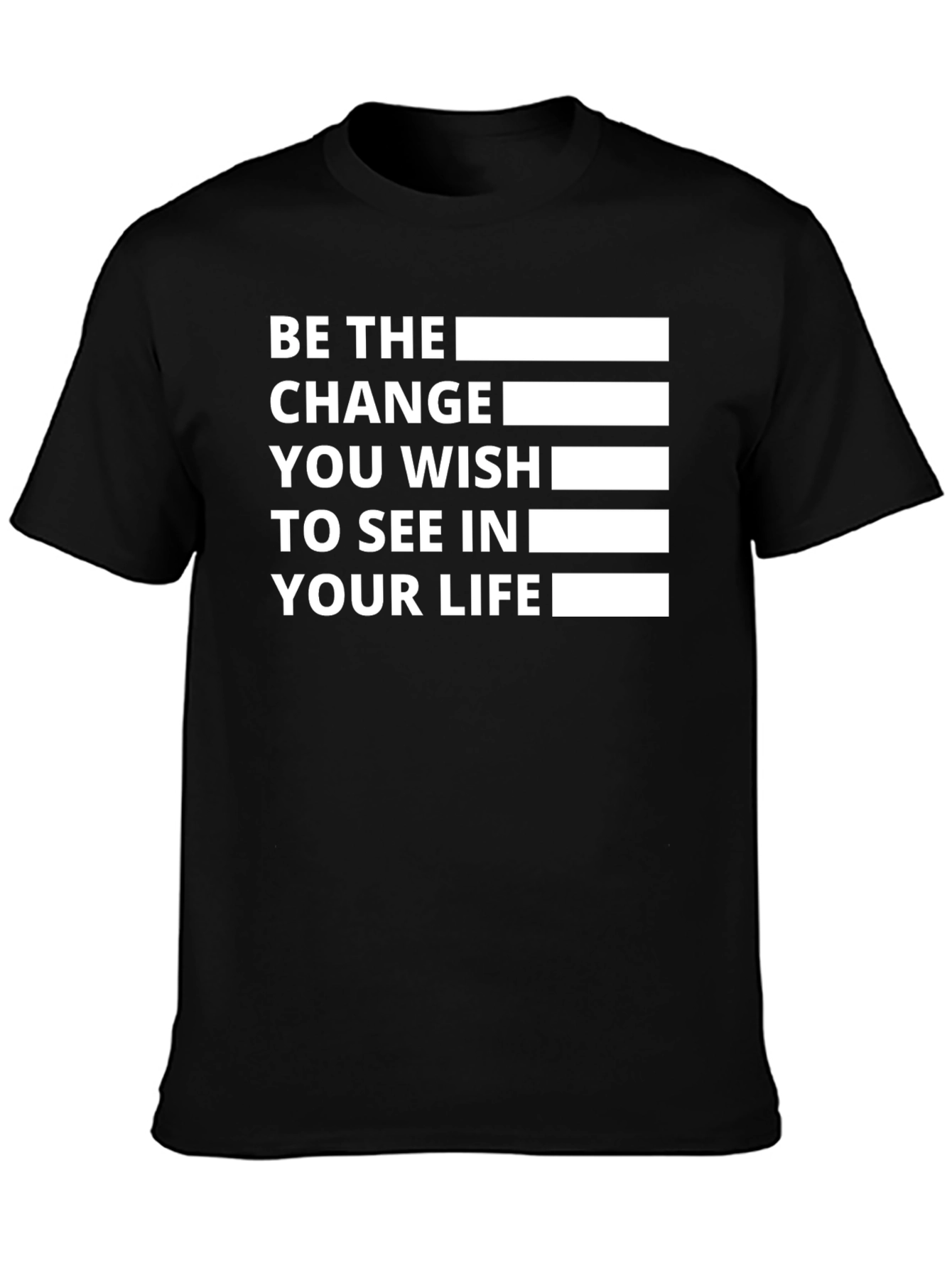 Be The Change T-Shirt - Inspirational Quote