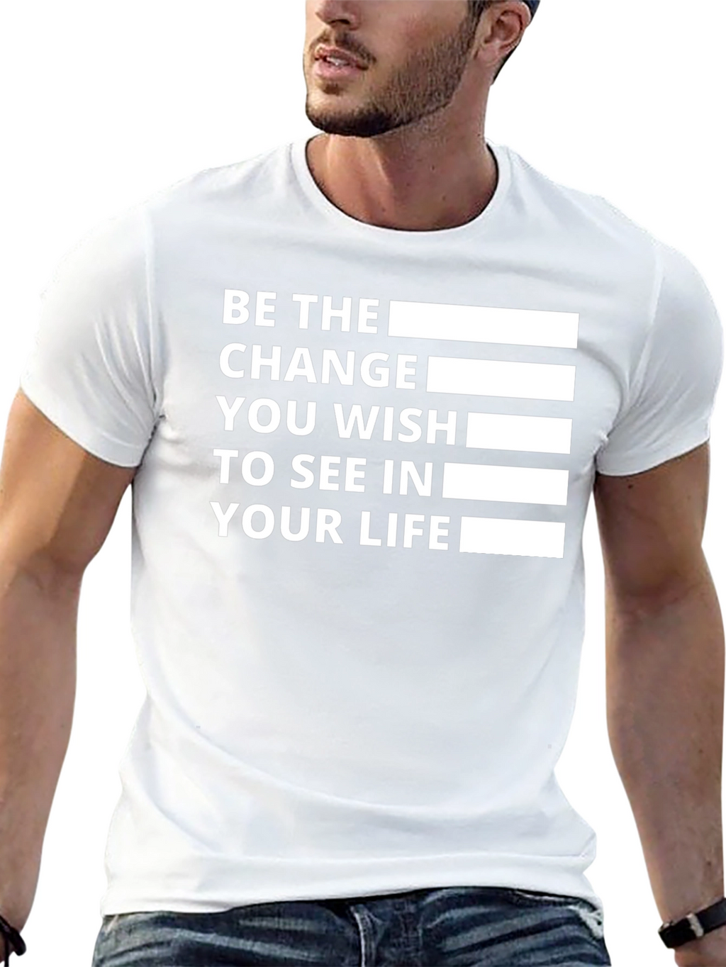 Be The Change T-Shirt - Inspirational Quote