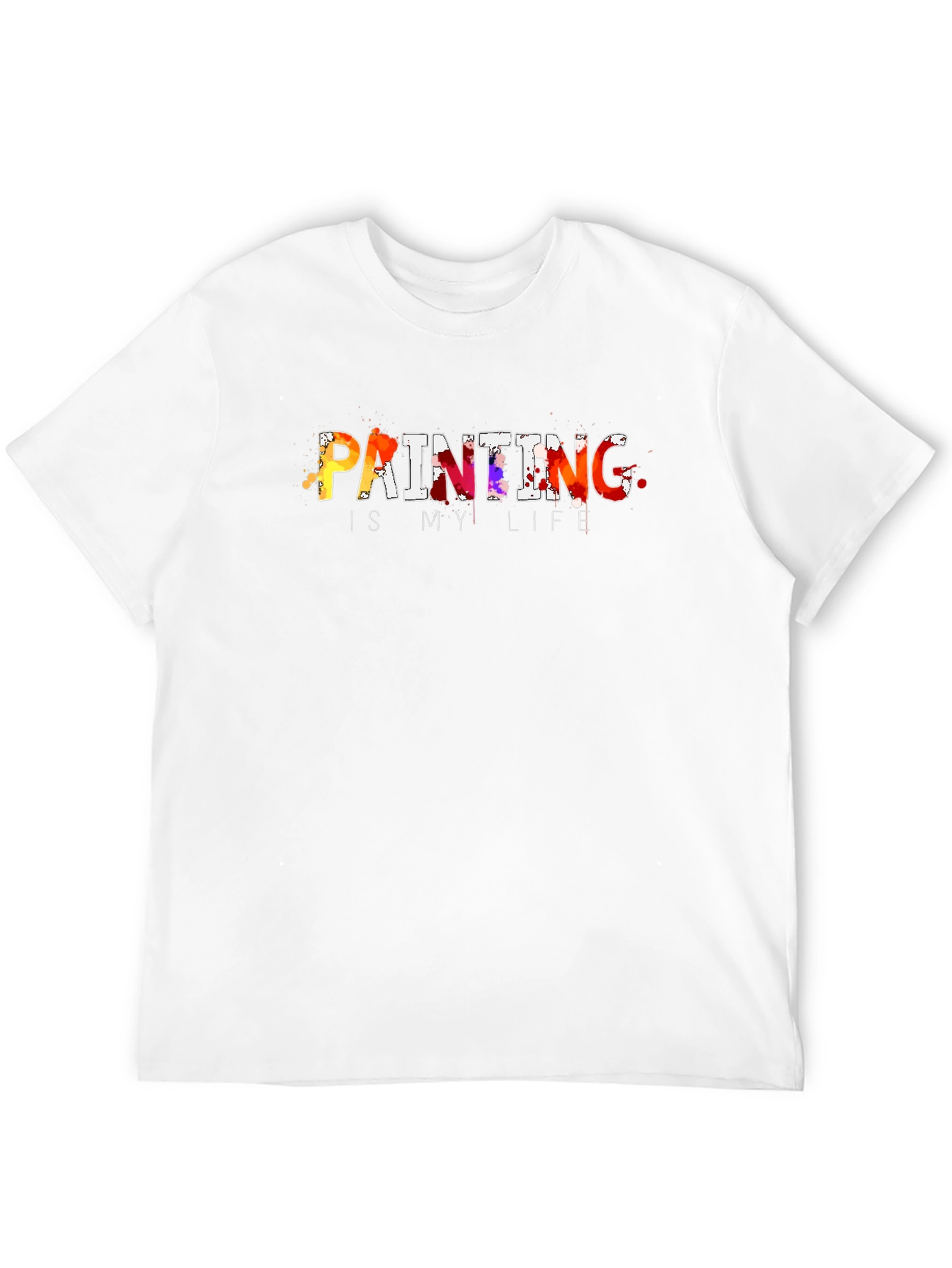 Painting is My Life T-Shirt - Artistic Graphic Tee