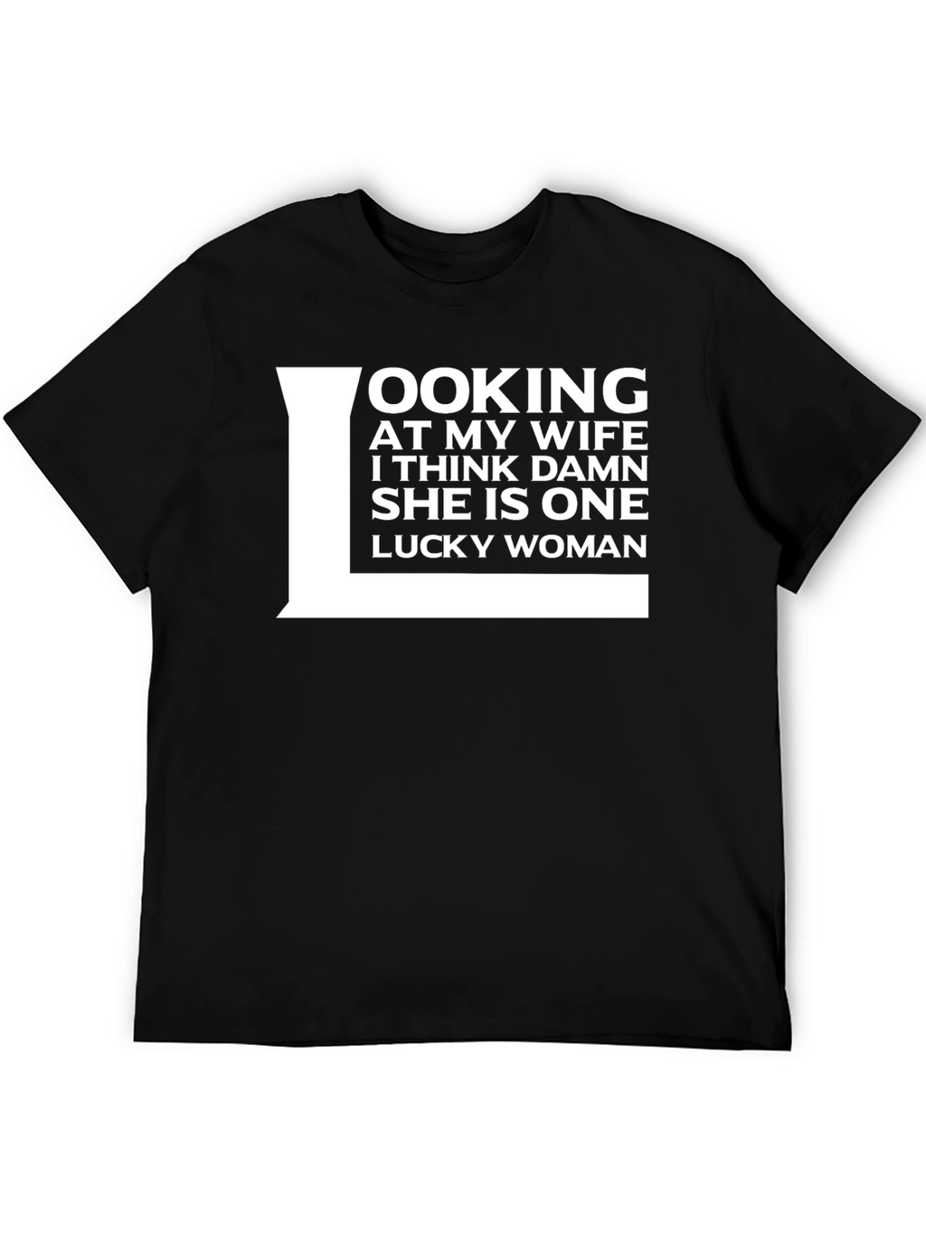 Lucky Wife T-Shirt Funny Husband Gift
