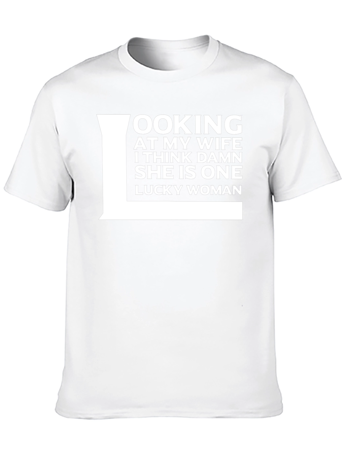 Lucky Wife T-Shirt Funny Husband Gift