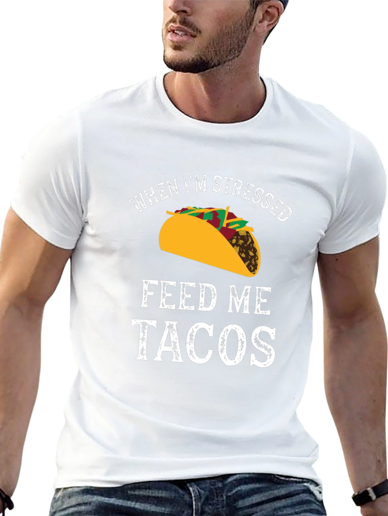 Funny Mens T-Shirt: When Im Stressed Feed Me Tacos