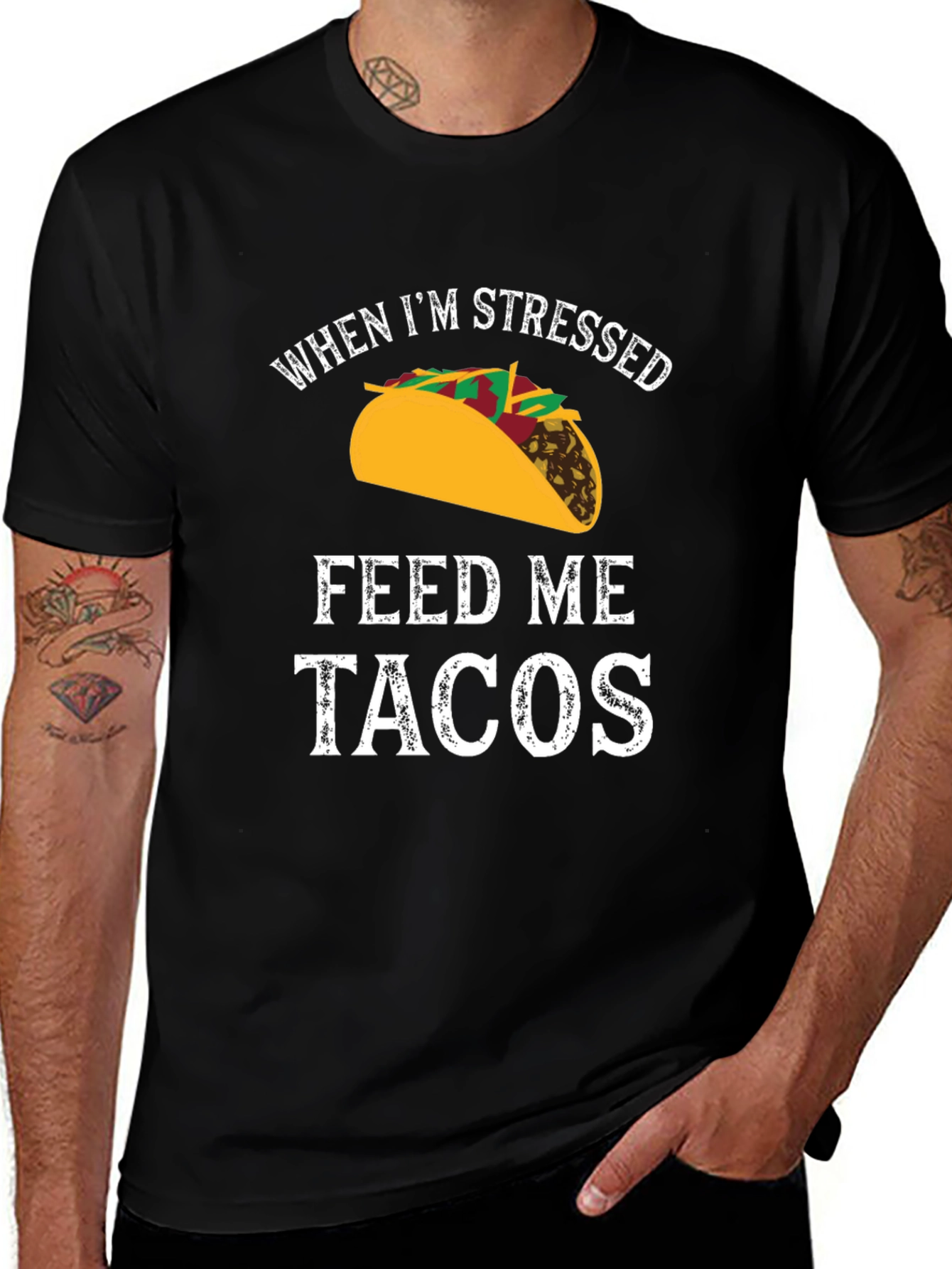 Funny Mens T-Shirt: When Im Stressed Feed Me Tacos