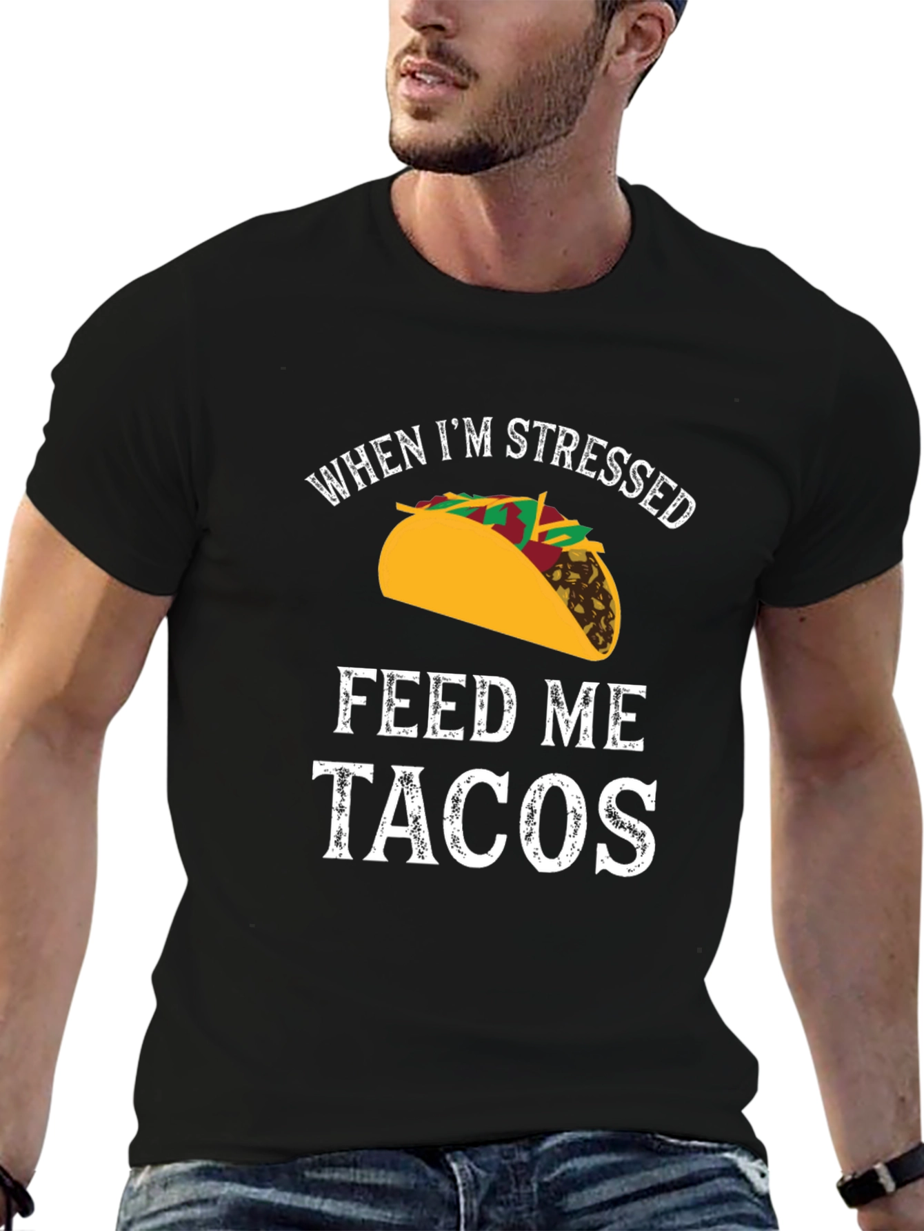 Funny Mens T-Shirt: When Im Stressed Feed Me Tacos