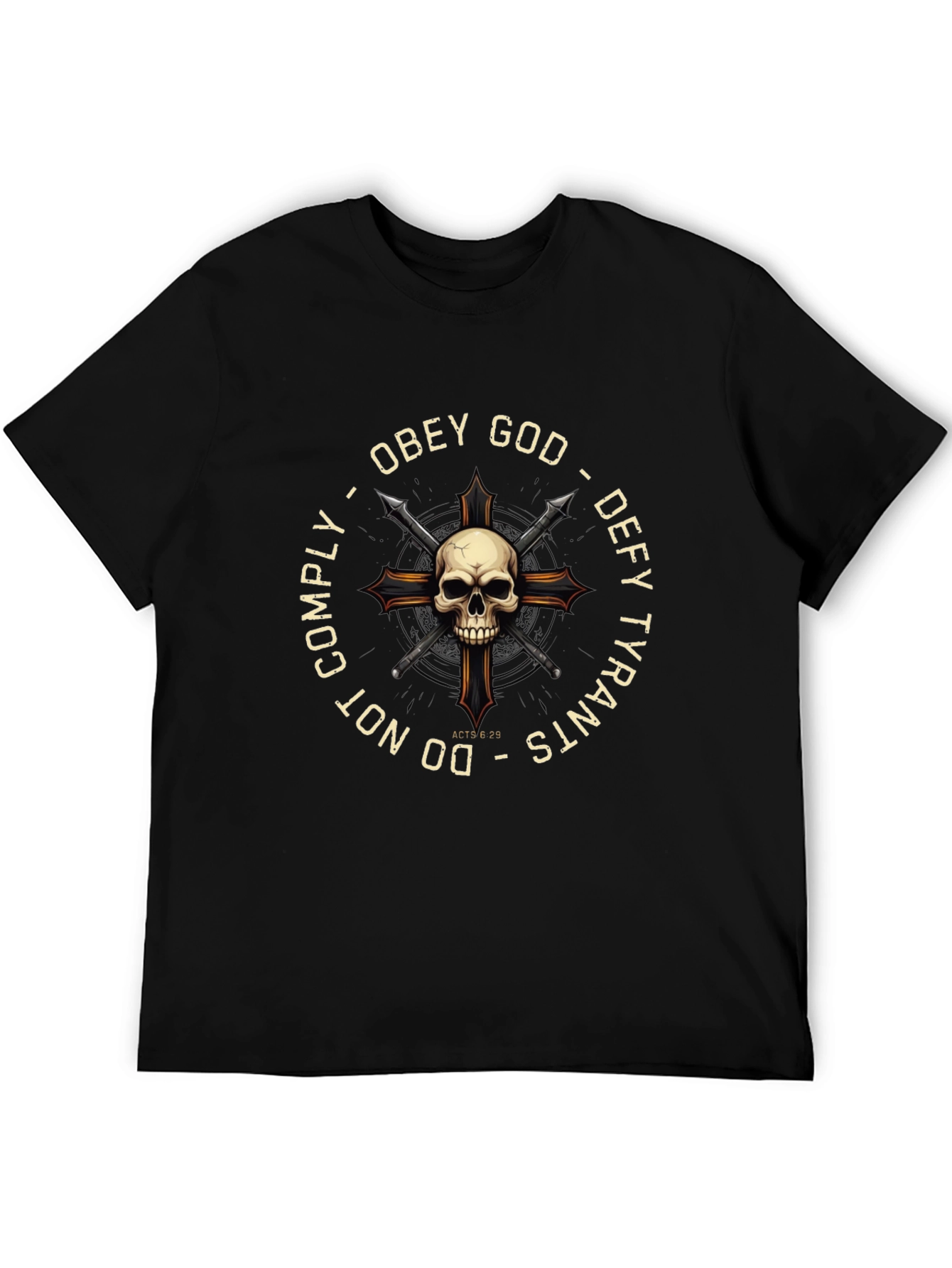 Obey God Defy Tyrants Skull Cross T-Shirt