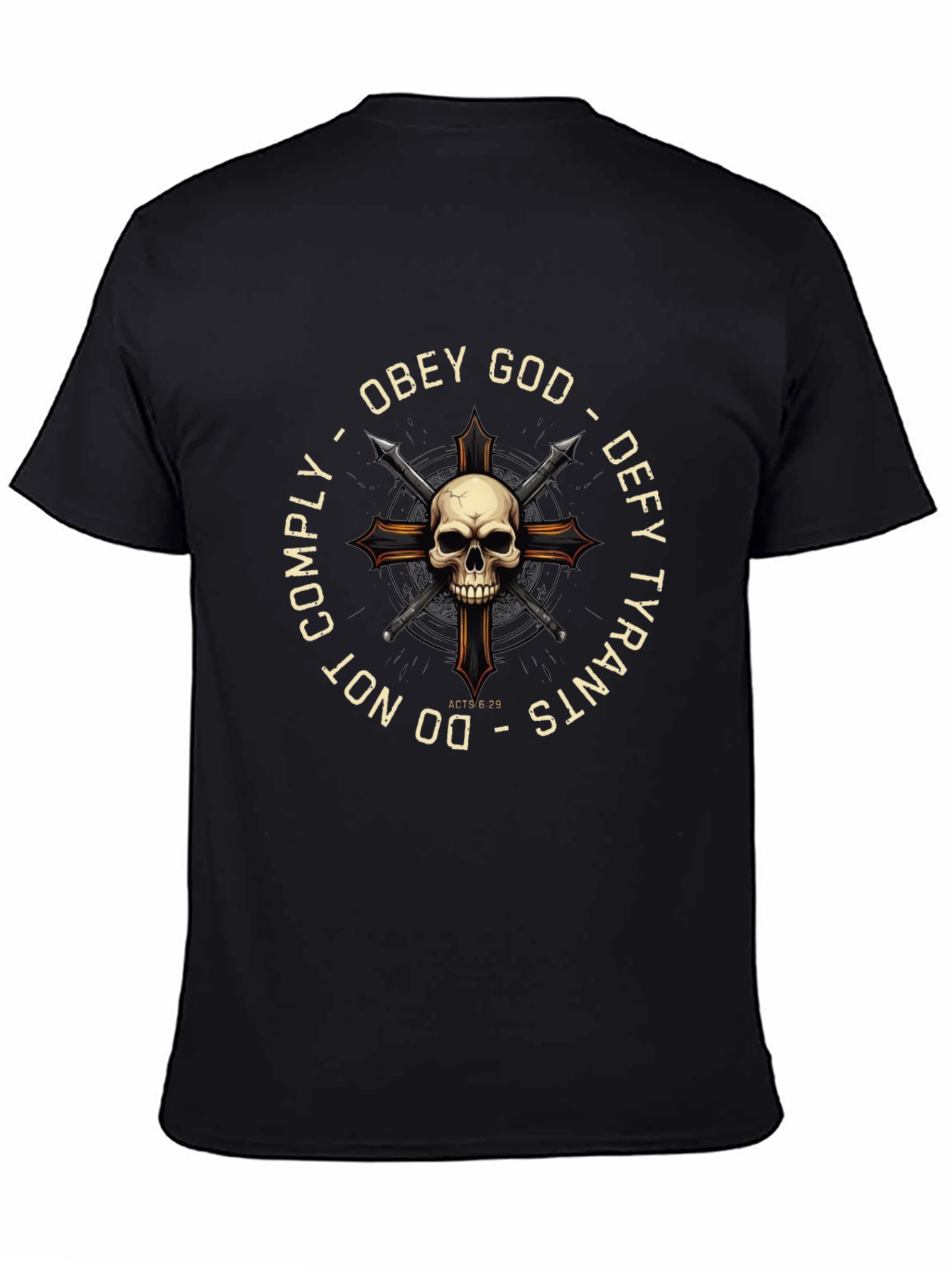 Obey God Defy Tyrants Skull Cross T-Shirt