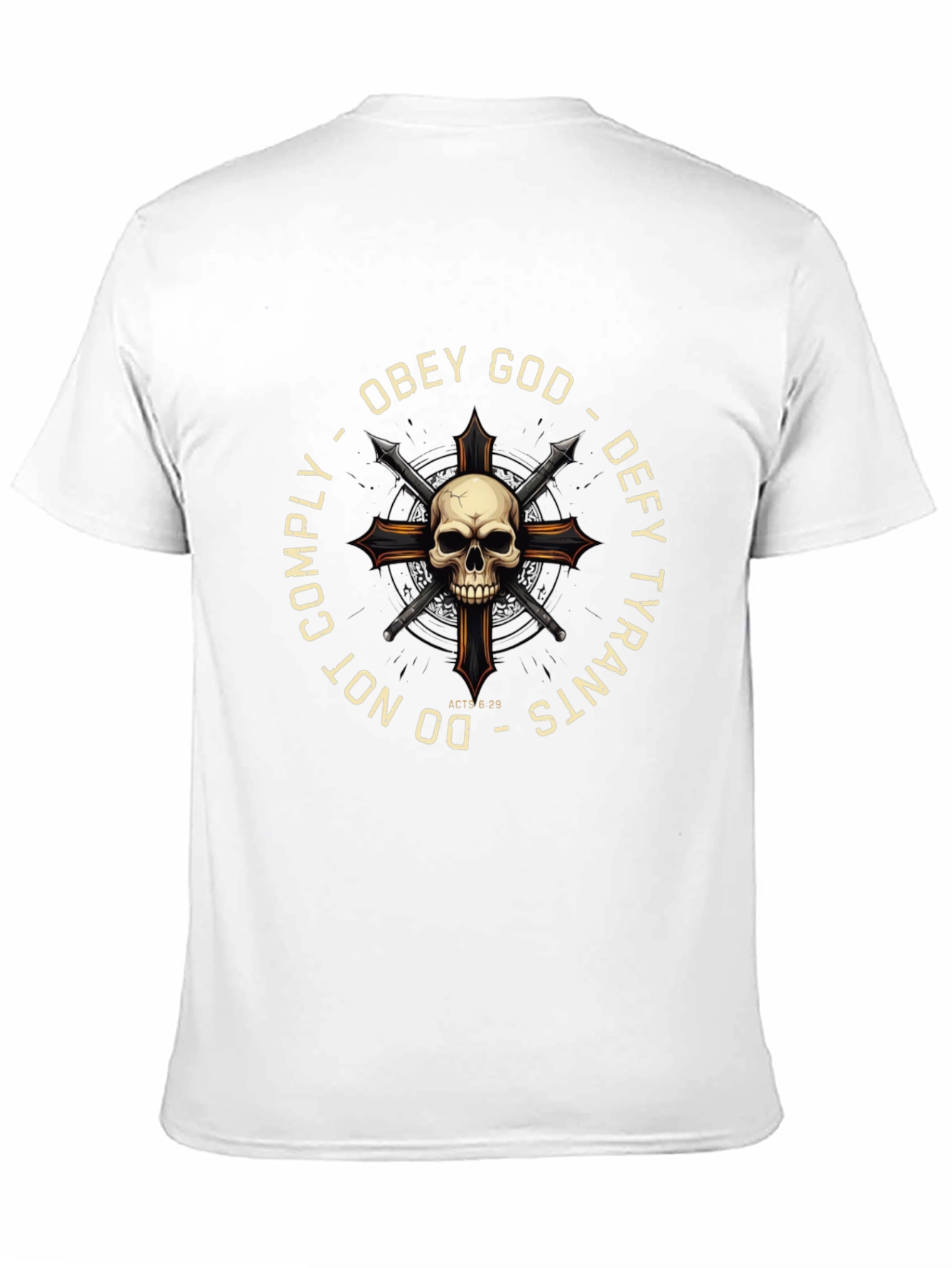 Obey God Defy Tyrants Skull Cross T-Shirt
