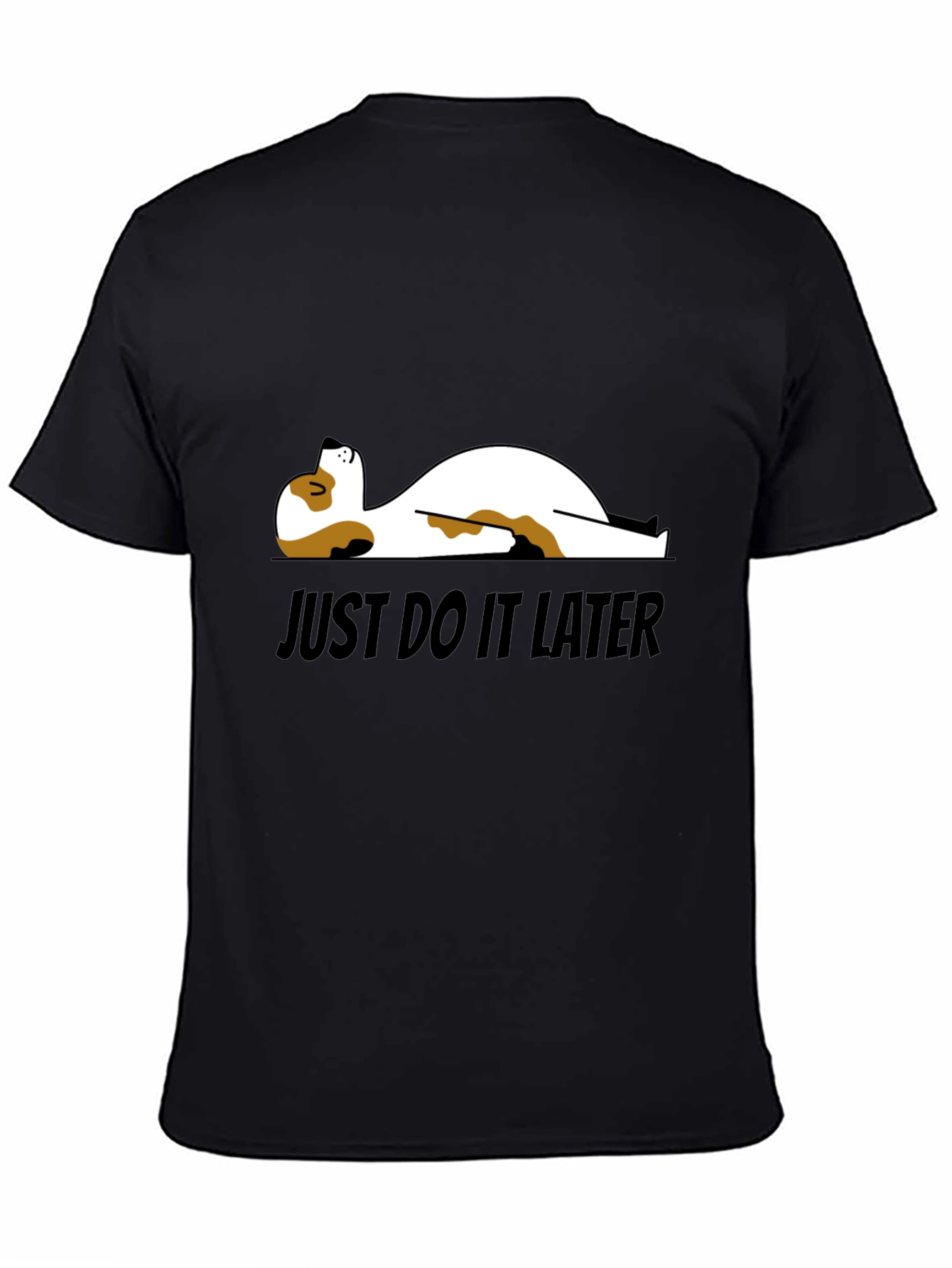 Just Do It Later T-Shirt - Funny Dog Design