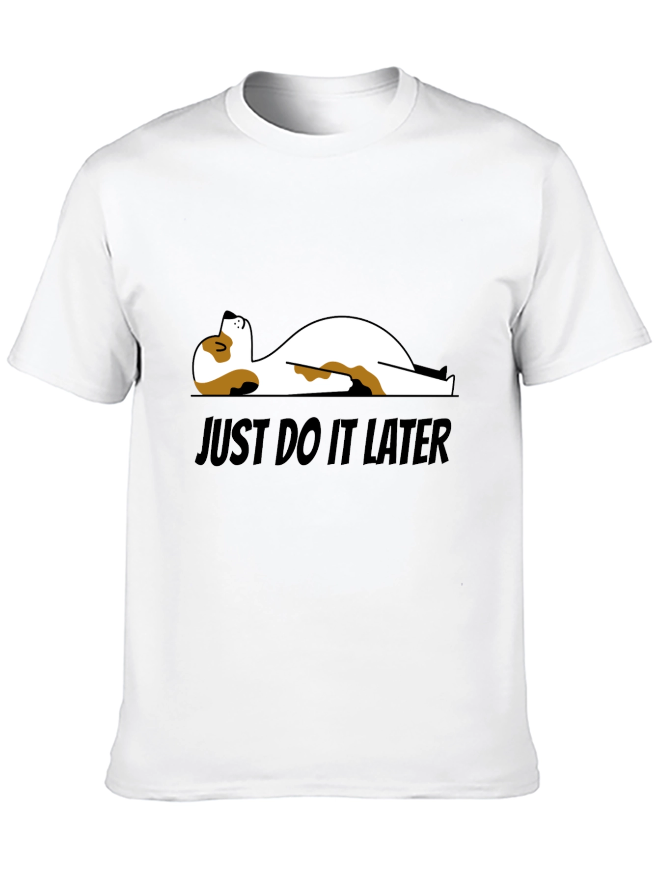 Just Do It Later T-Shirt - Funny Dog Design