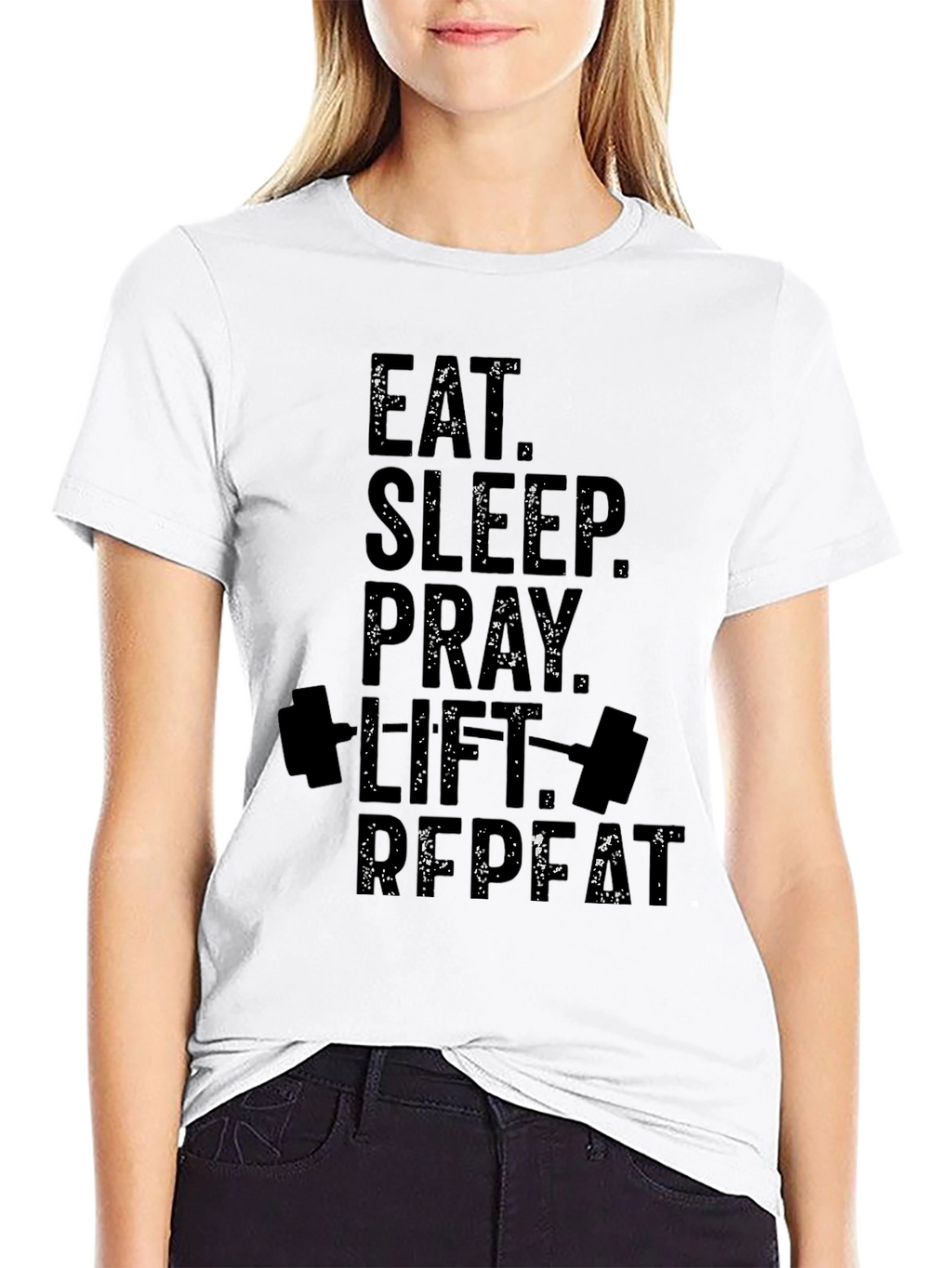 Eat Sleep Pray Lift Repeat Black T-Shirt
