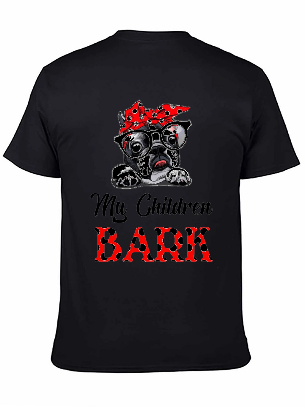 Dog Mom T-Shirt - My Children Bark Tee