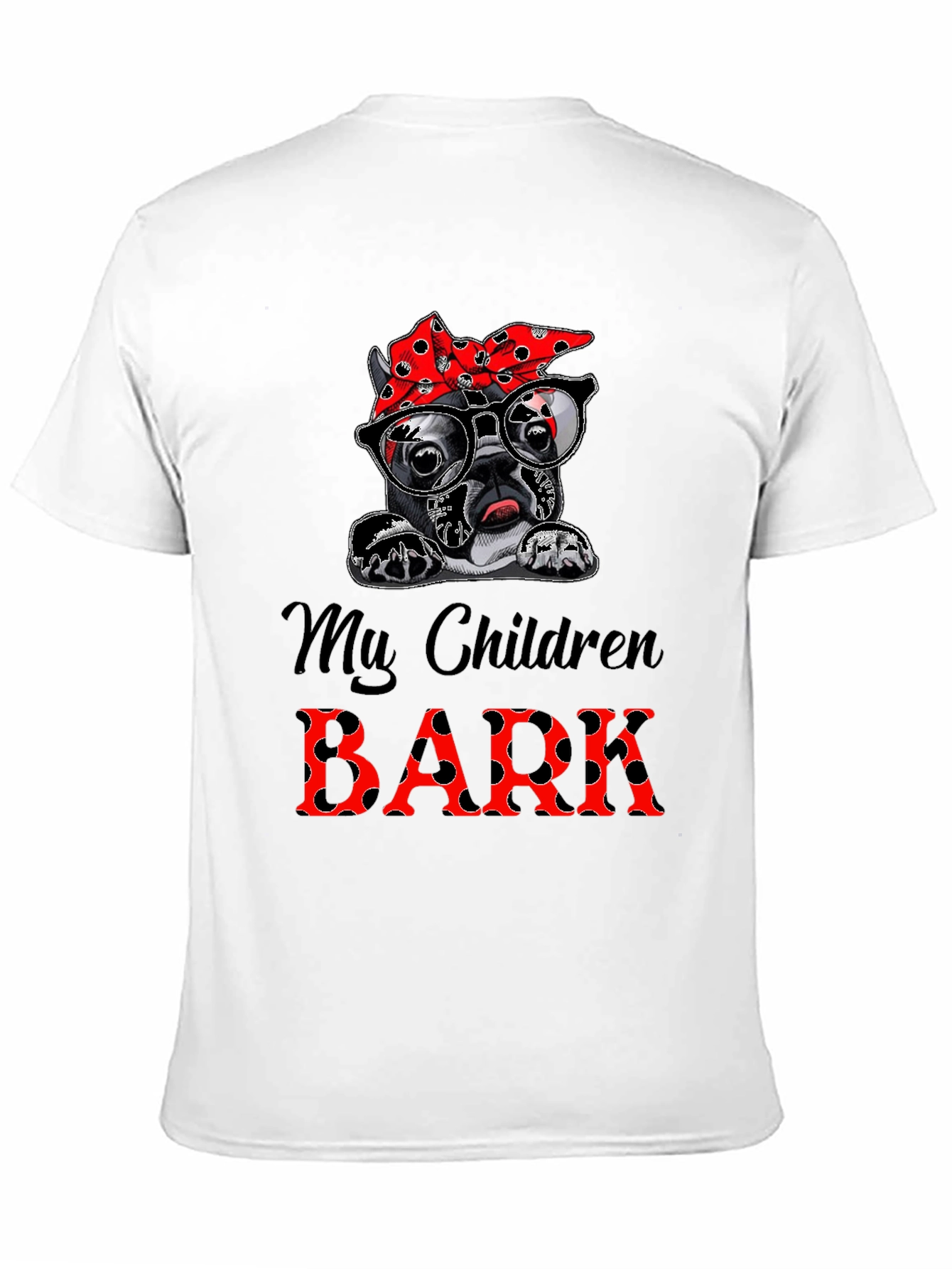 Dog Mom T-Shirt - My Children Bark Tee