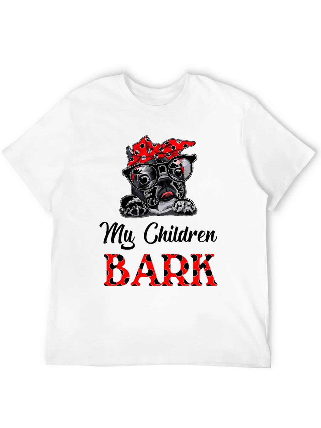 Dog Mom T-Shirt - My Children Bark Tee
