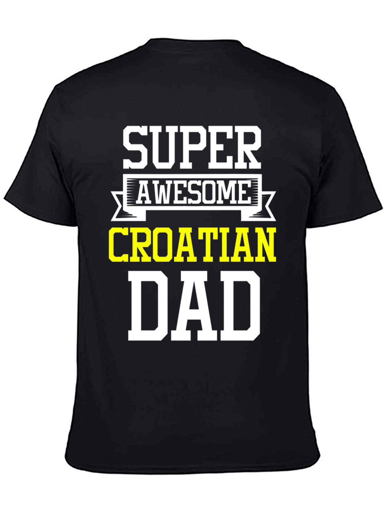 Super Awesome Croatian Dad T-Shirt