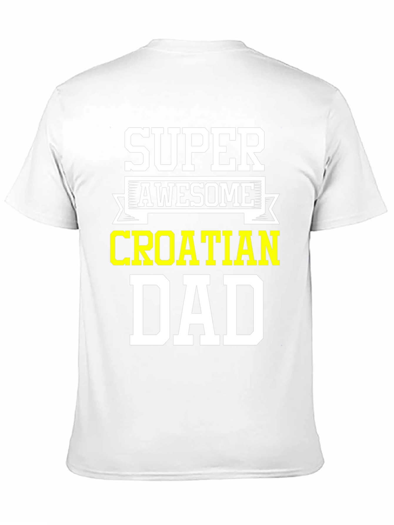 Super Awesome Croatian Dad T-Shirt