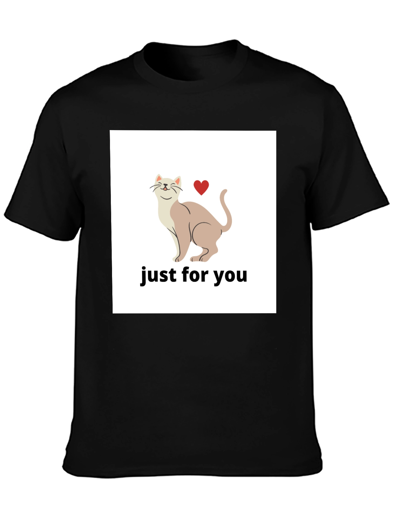 Cat Lover T-Shirt - Just For You