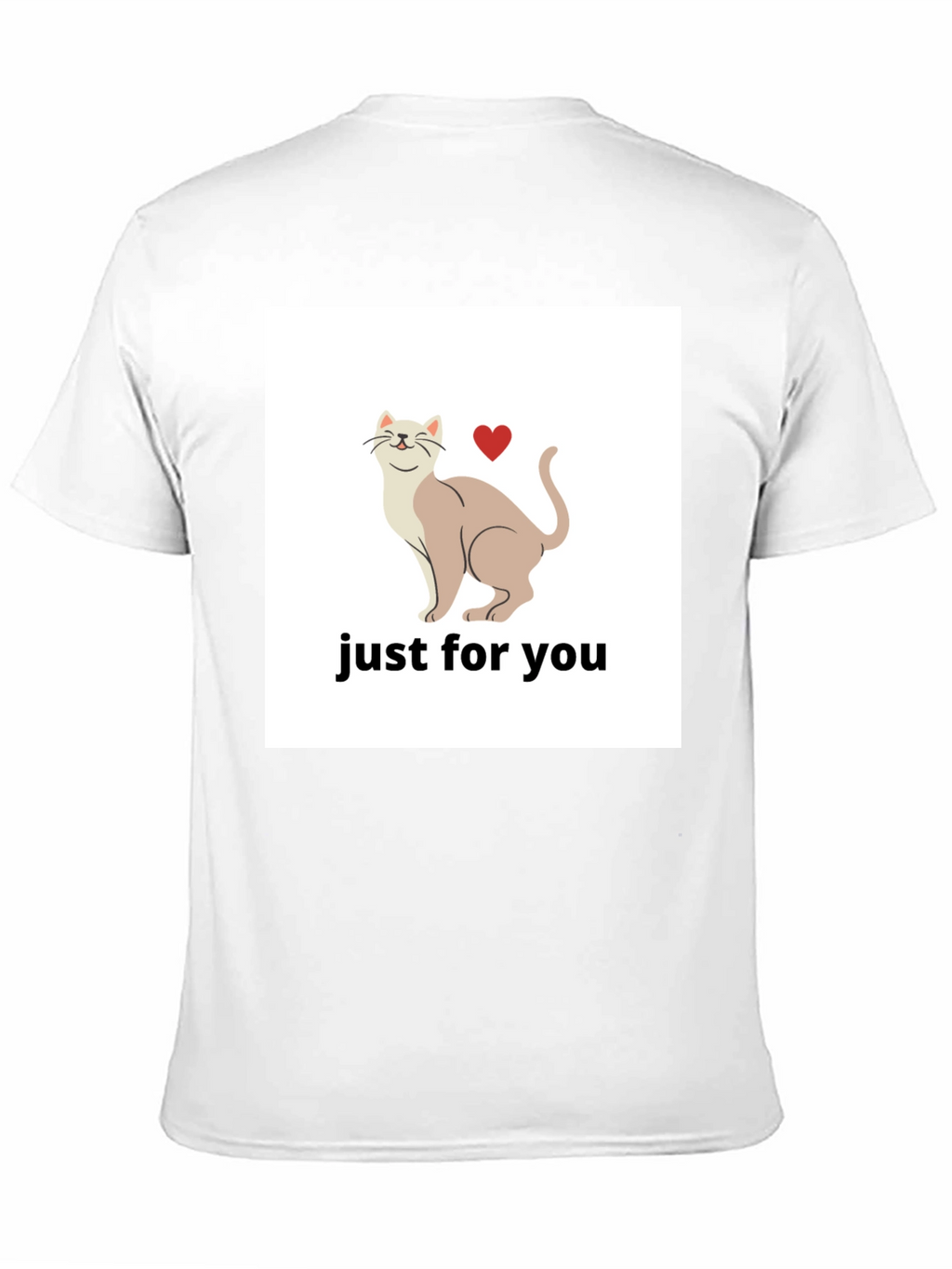 Cat Lover T-Shirt - Just For You