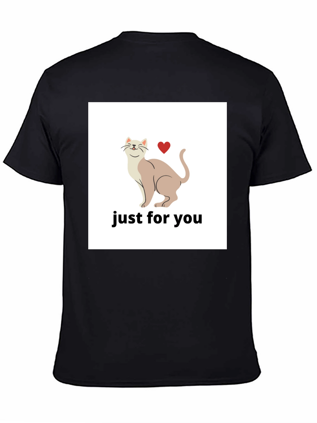 Cat Lover T-Shirt - Just For You