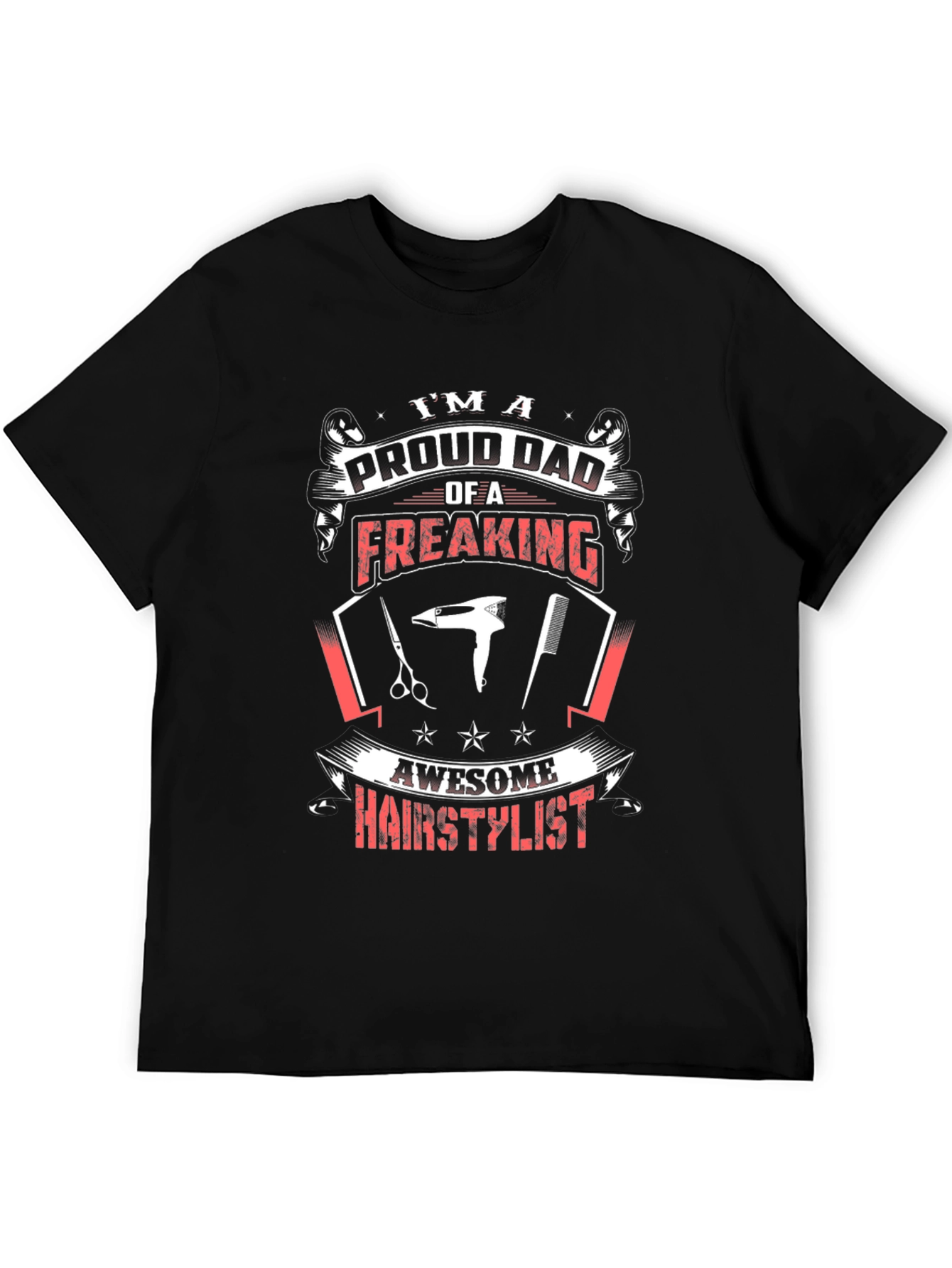 Proud Dad Hair Stylist Graphic Tee