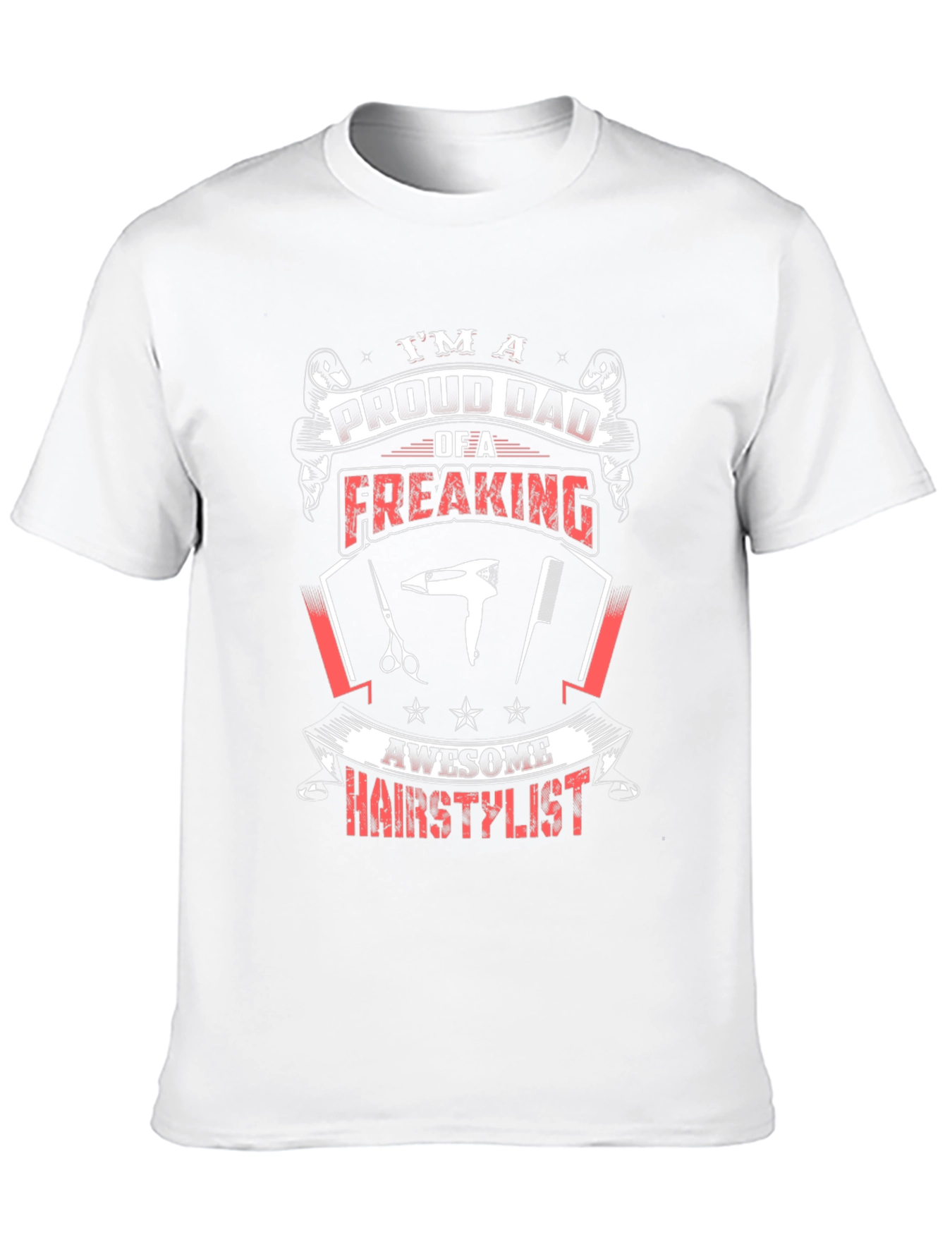 Proud Dad Hair Stylist Graphic Tee