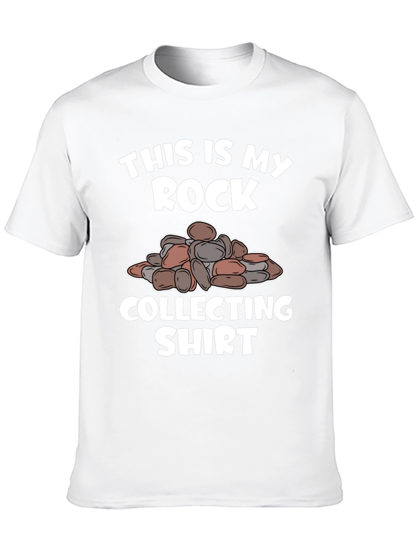 Rock Collecting Shirt - Funny Rockhound Tee