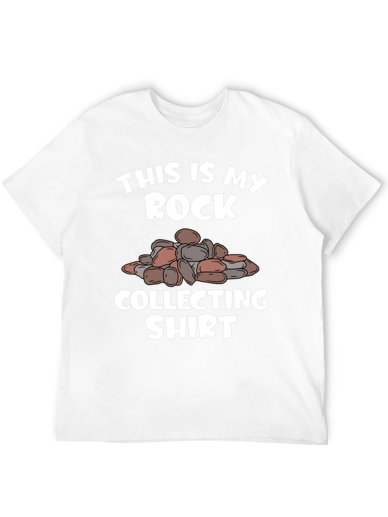 Rock Collecting Shirt - Funny Rockhound Tee