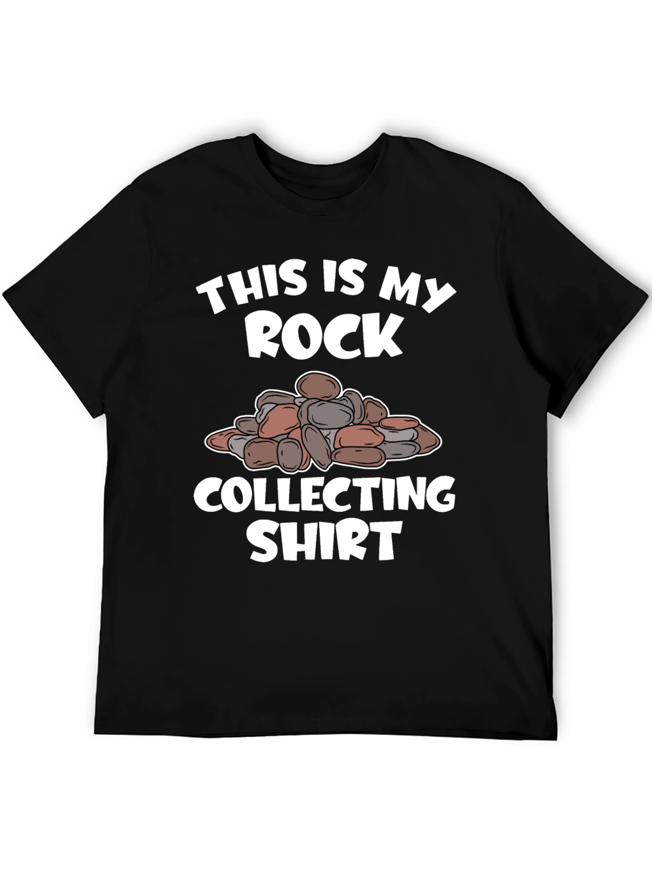 Rock Collecting Shirt - Funny Rockhound Tee