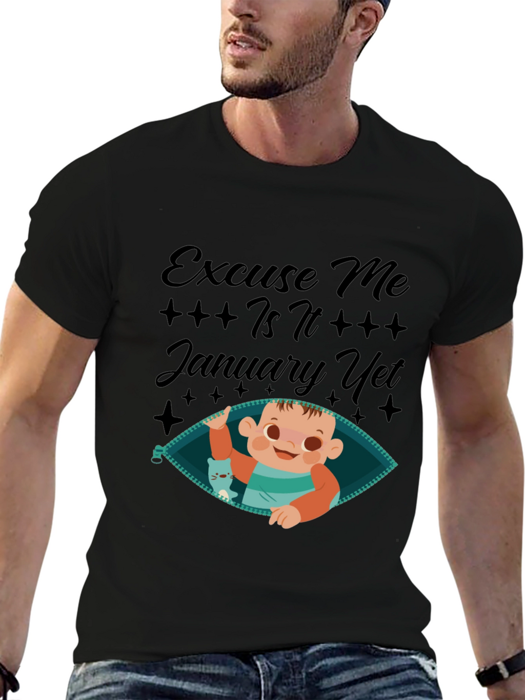 Excuse Me Is It January Yet T-Shirt