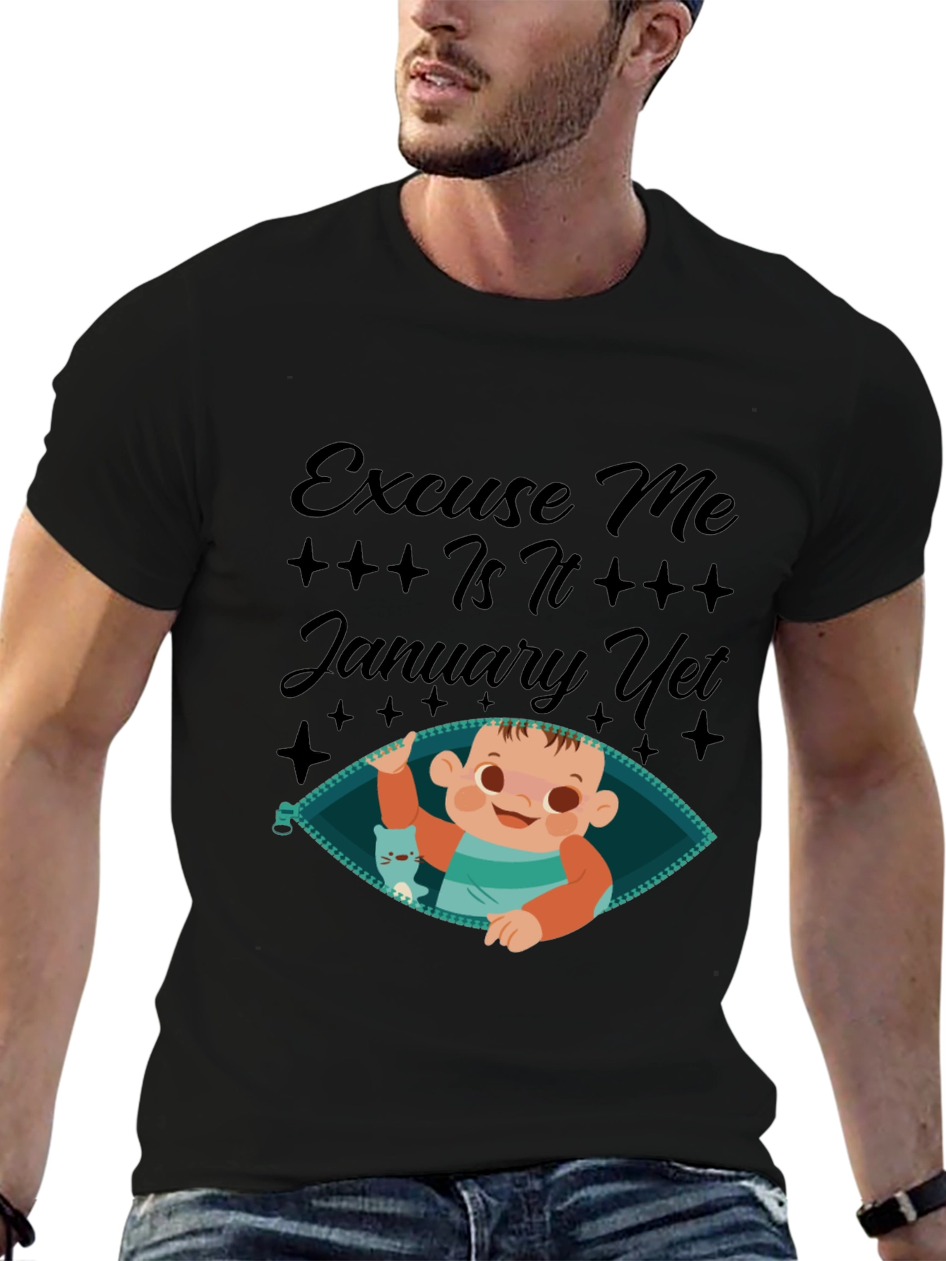 Excuse Me Is It January Yet T-Shirt