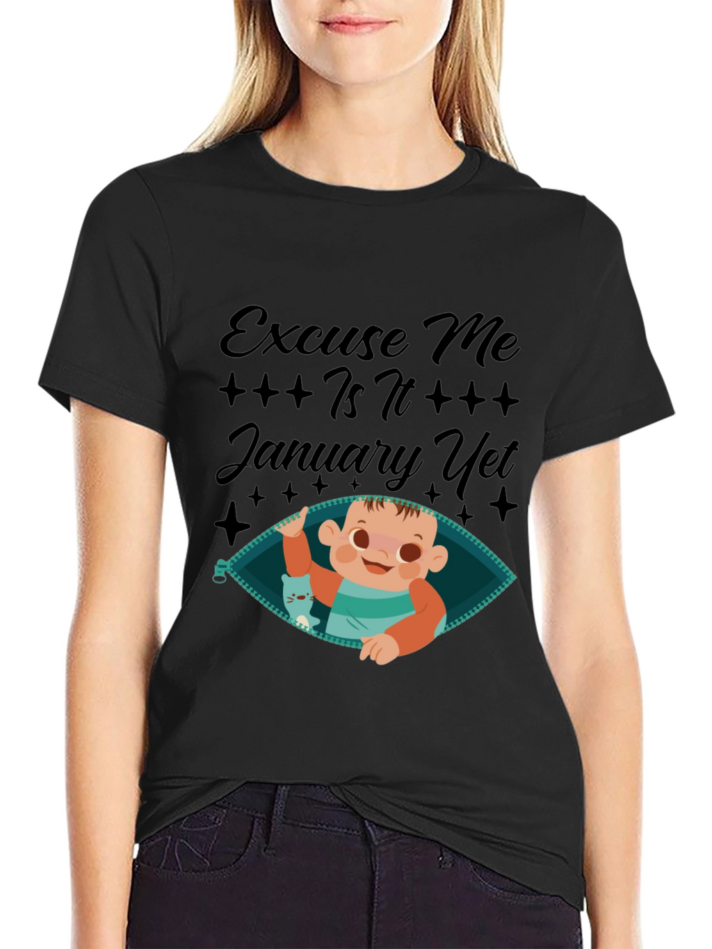 Excuse Me Is It January Yet T-Shirt
