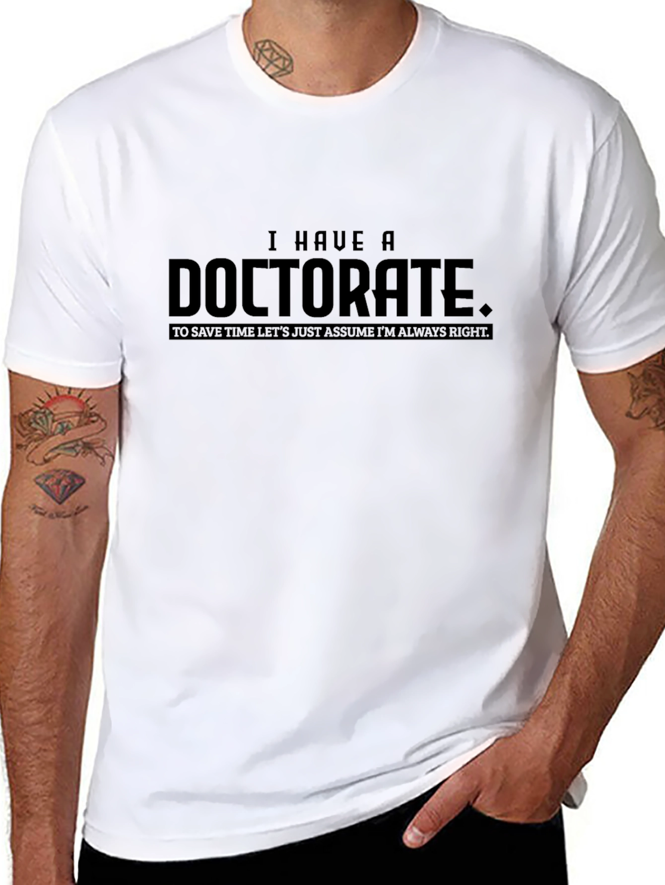 Doctorate Humor T-Shirt - Smart & Funny