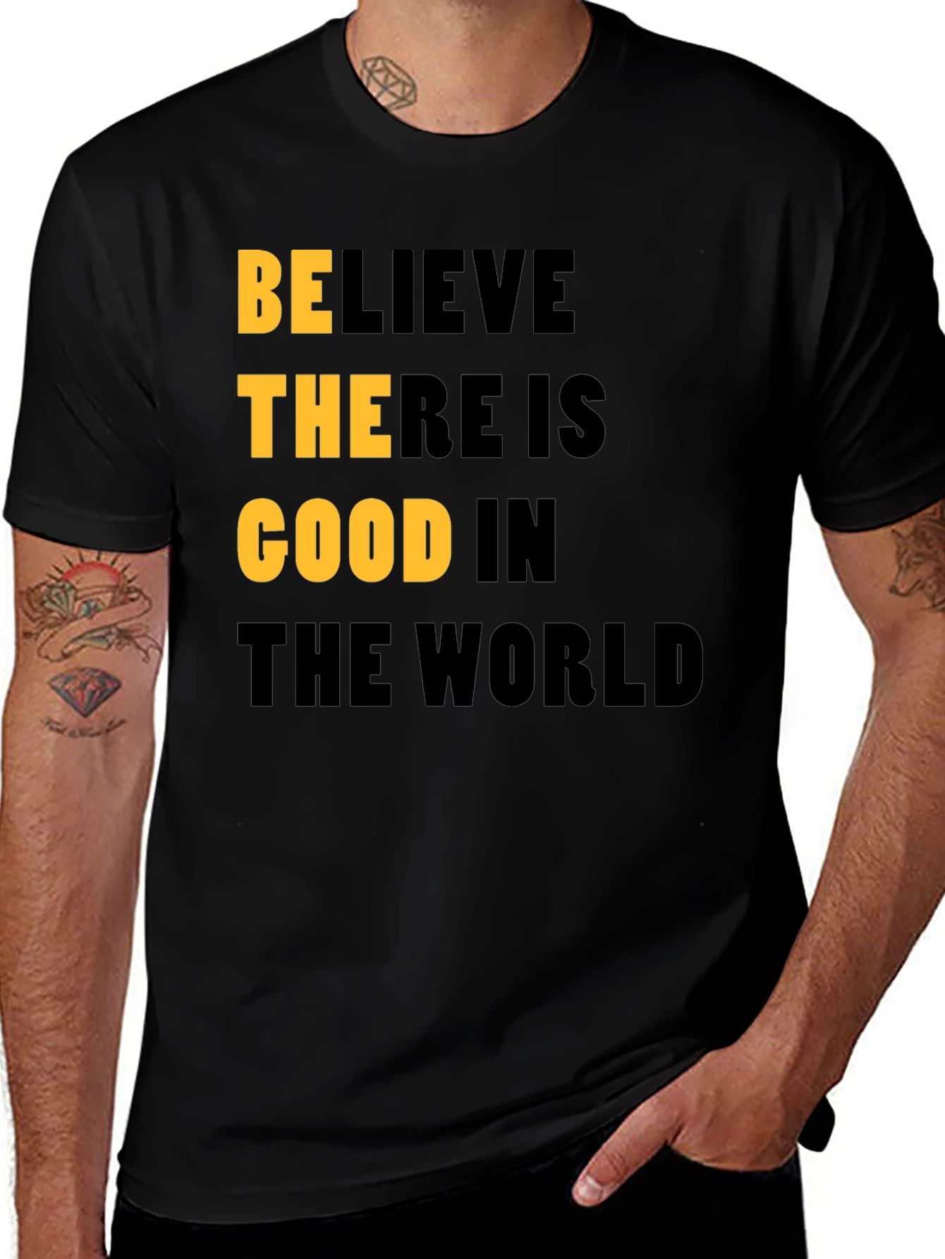 Believe There Is Good In The World T-Shirt