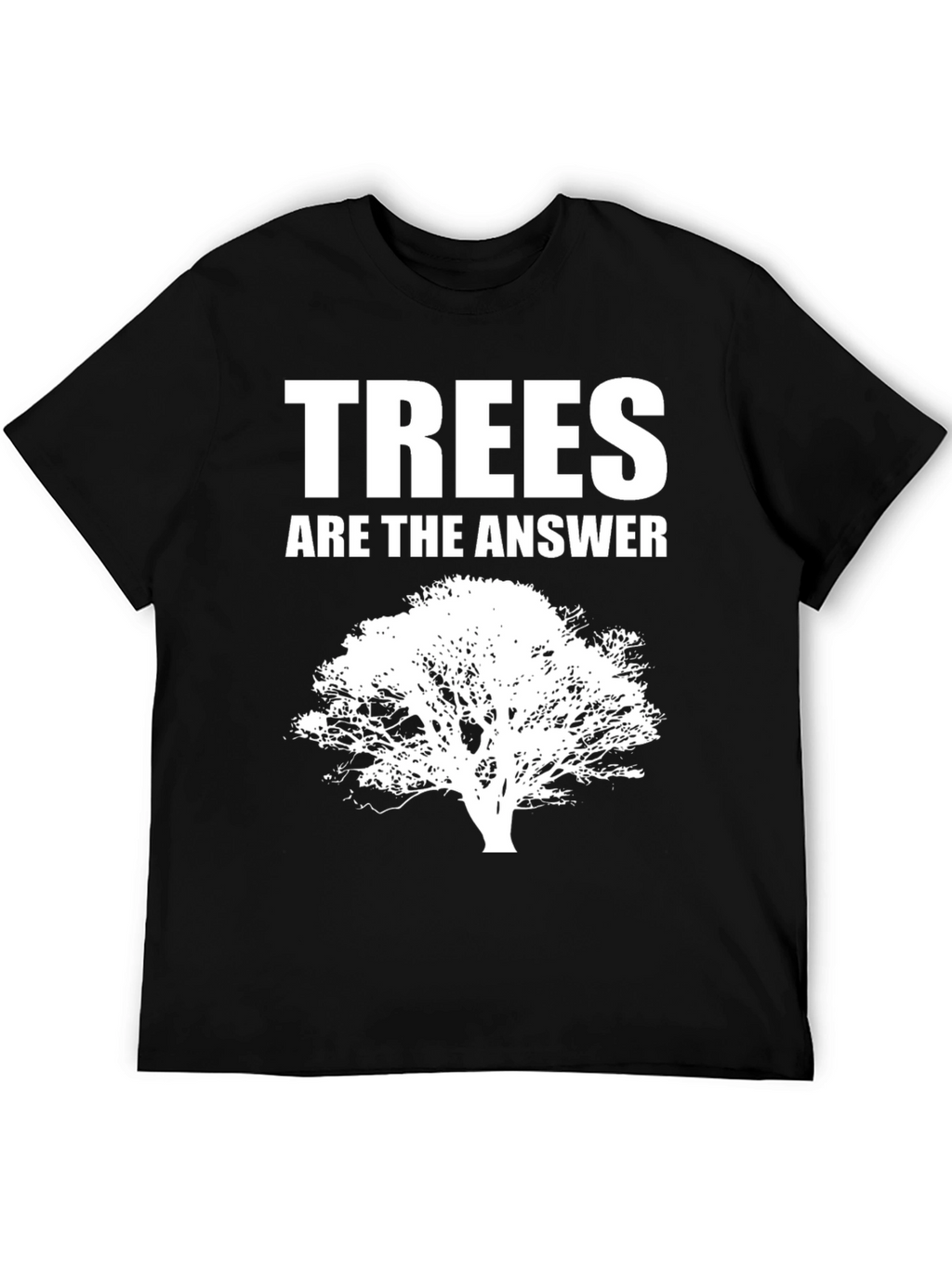 Trees Are The Answer - Unisex Graphic Tee
