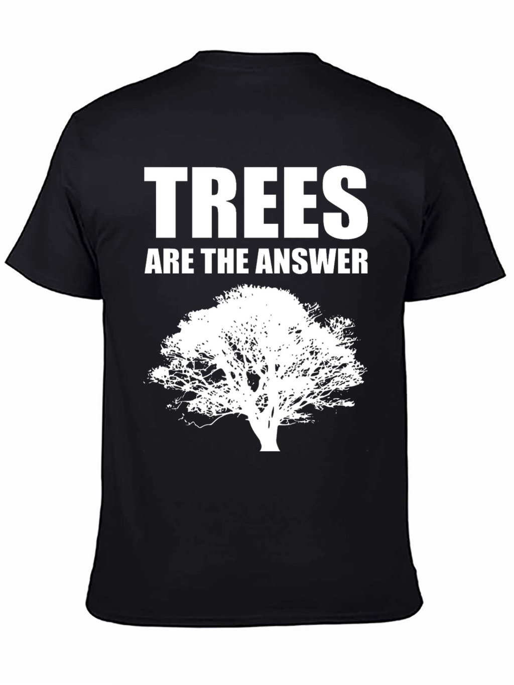 Trees Are The Answer - Unisex Graphic Tee