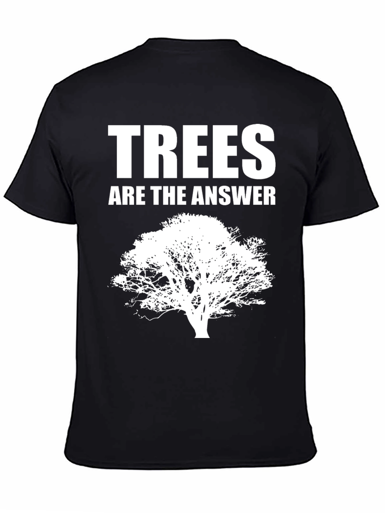 Trees Are The Answer - Unisex Graphic Tee