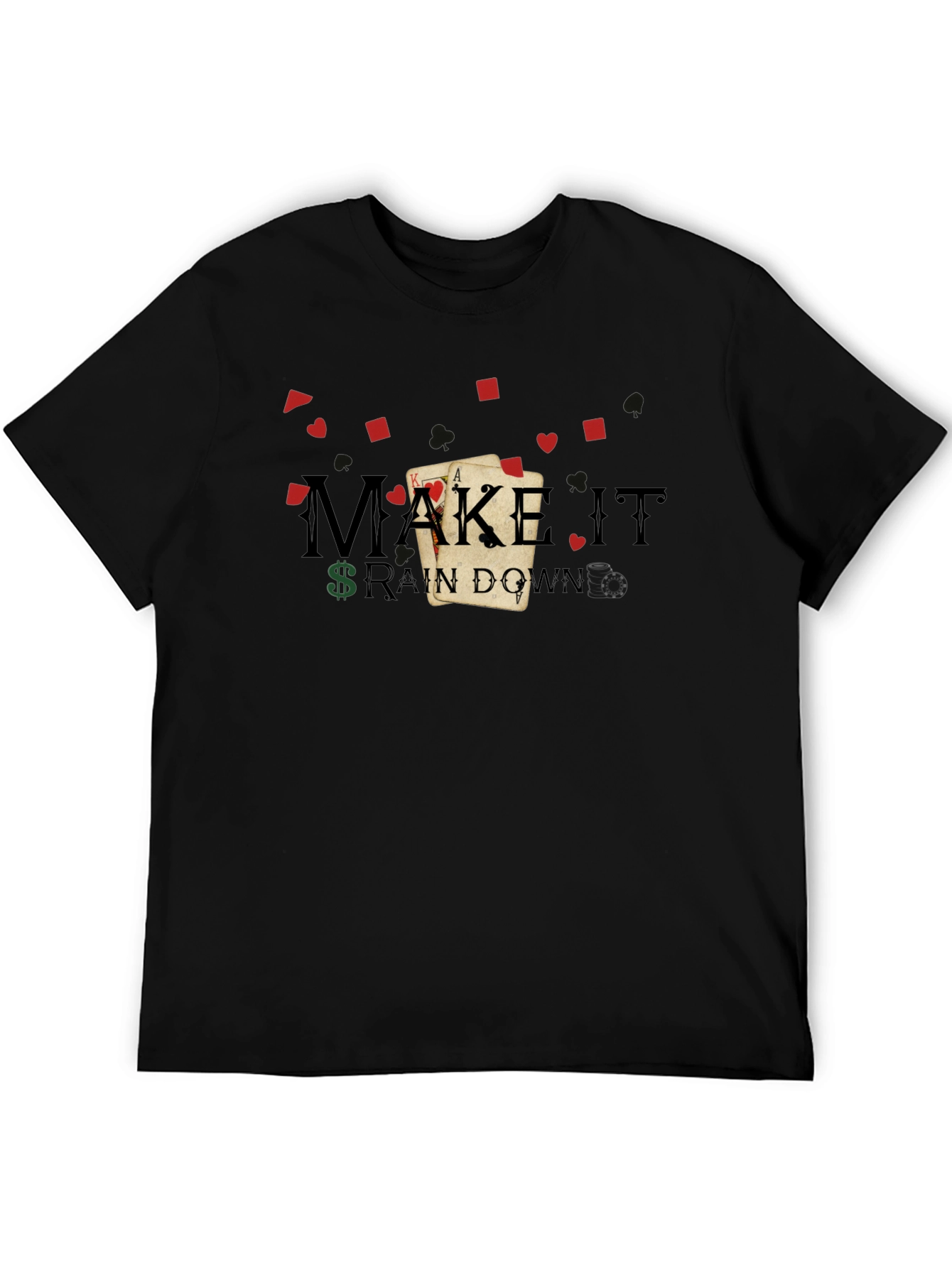 Make It Rain Down Poker T-Shirt