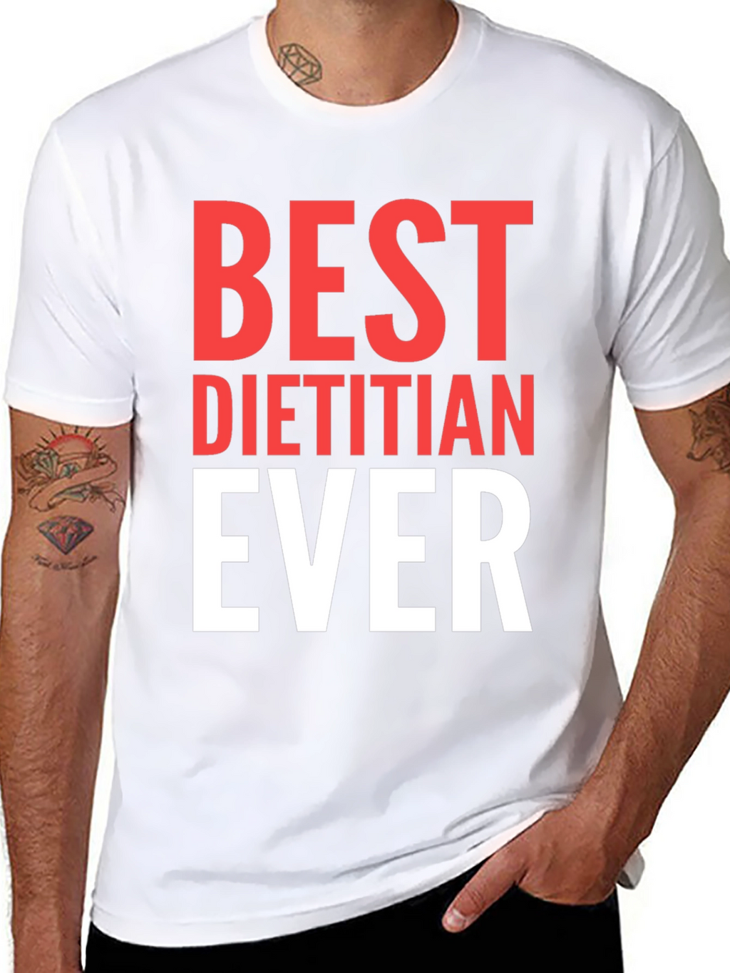 Best Dietitian Ever T-Shirt
